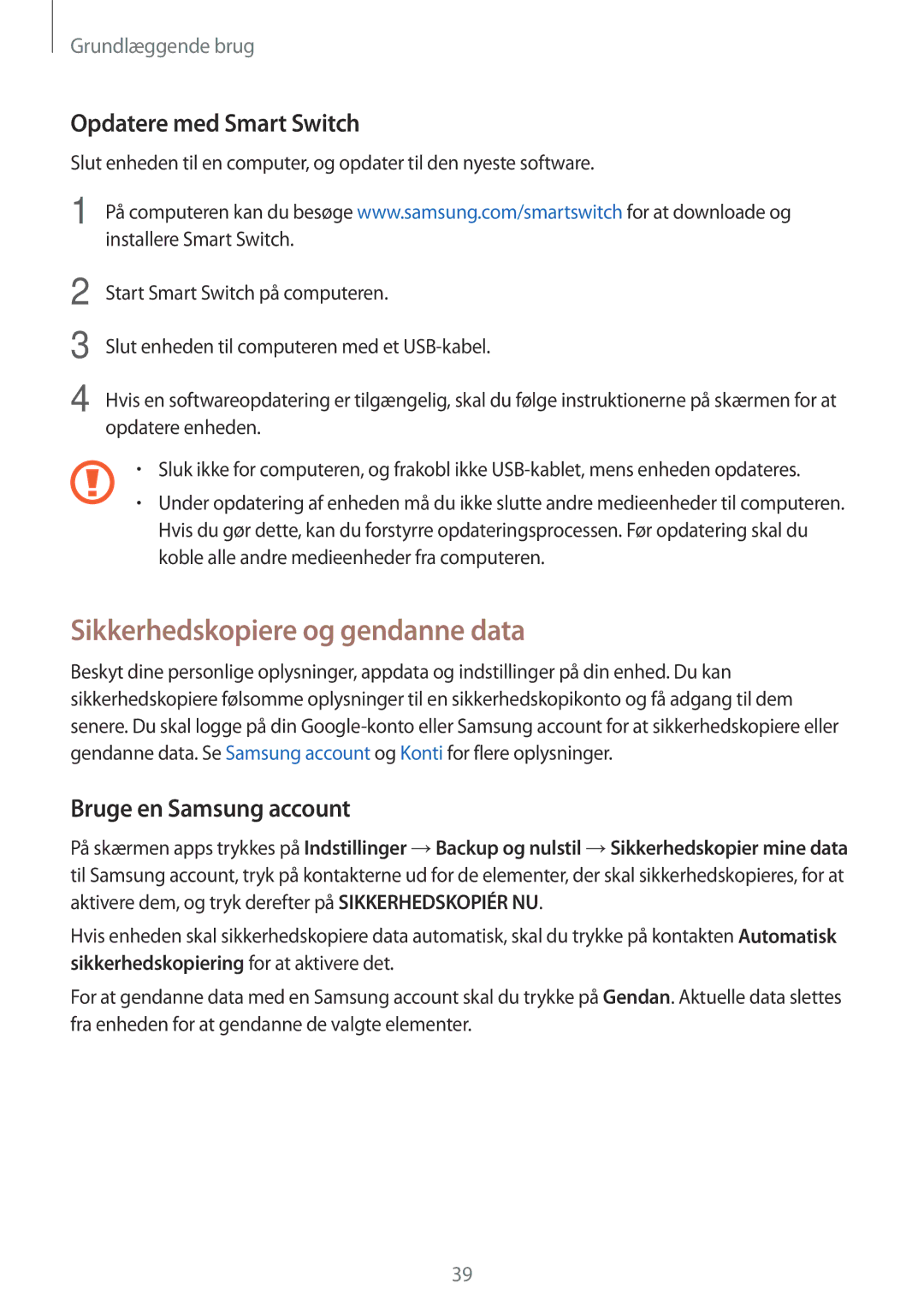 Samsung SM-T585NZKENEE manual Sikkerhedskopiere og gendanne data, Opdatere med Smart Switch, Bruge en Samsung account 