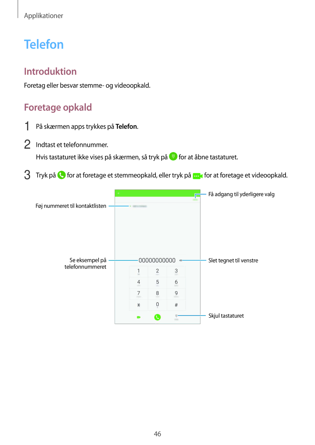 Samsung SM-T585NZKANEE, SM-T585NZWANEE manual Telefon, Foretage opkald, Foretag eller besvar stemme- og videoopkald 