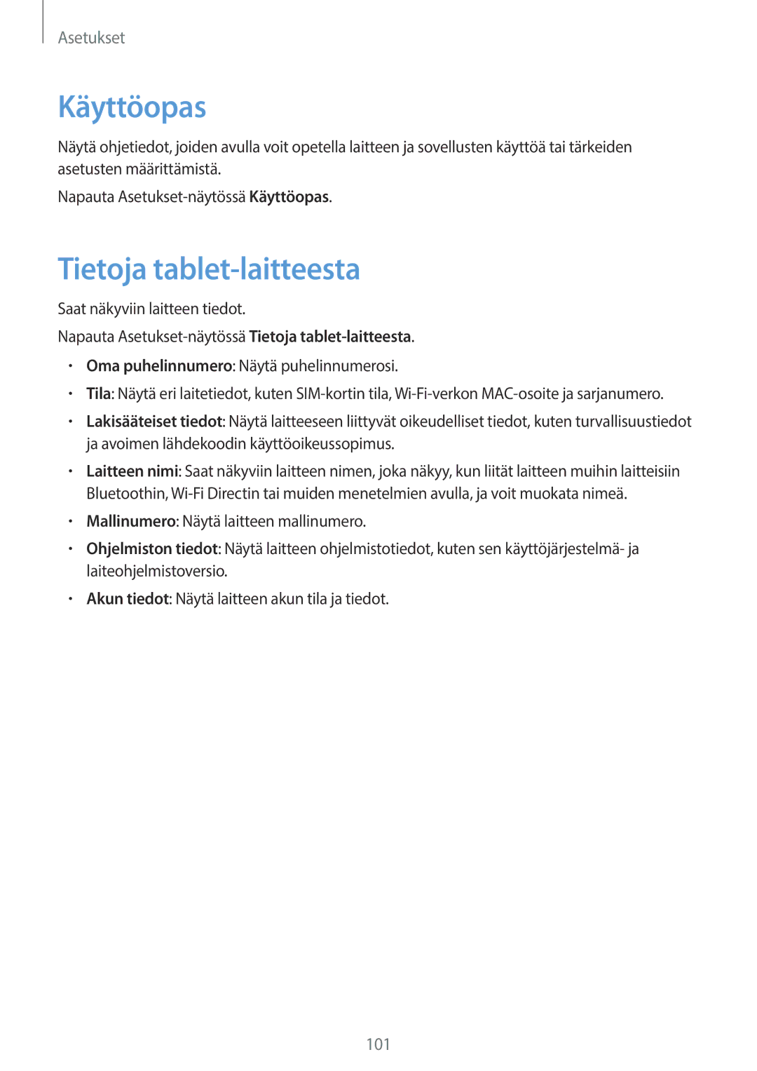 Samsung SM-T585NZWENEE, SM-T585NZWANEE, SM-T585NZKANEE, SM-T585NZKENEE manual Käyttöopas, Tietoja tablet-laitteesta 