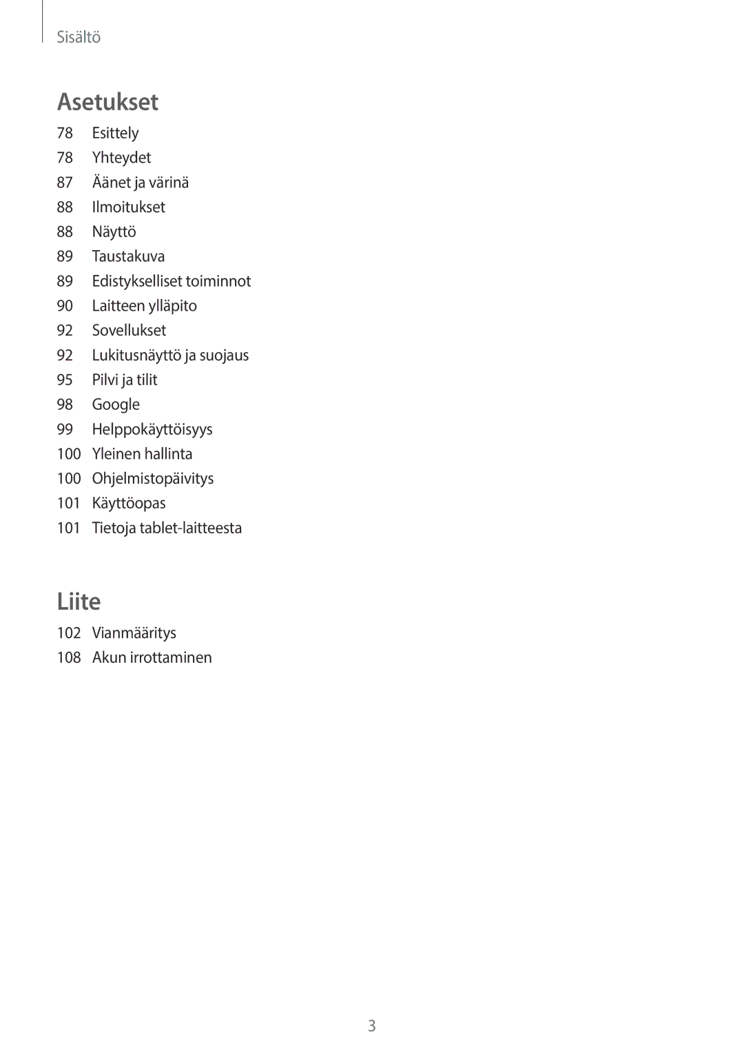 Samsung SM-T585NZKENEE, SM-T585NZWANEE, SM-T585NZWENEE, SM-T585NZKANEE manual Liite 