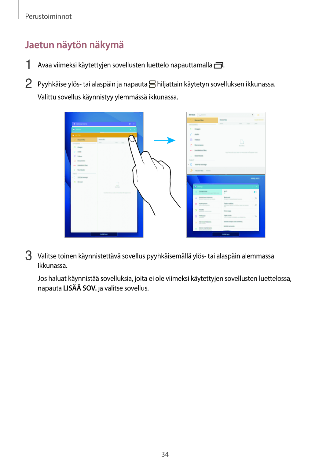 Samsung SM-T585NZKANEE, SM-T585NZWANEE, SM-T585NZWENEE, SM-T585NZKENEE manual Jaetun näytön näkymä 