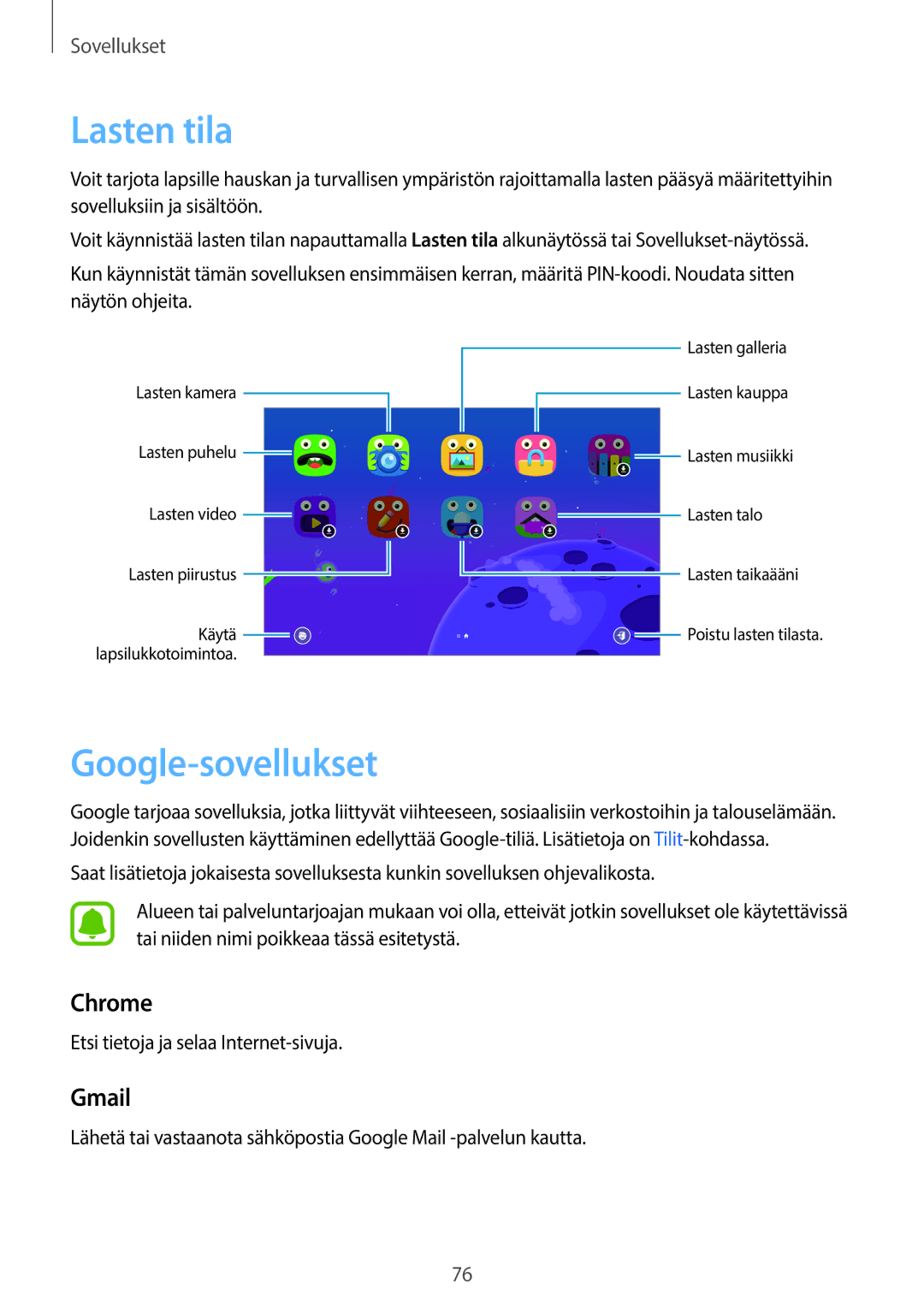 Samsung SM-T585NZWANEE, SM-T585NZWENEE, SM-T585NZKANEE, SM-T585NZKENEE manual Lasten tila, Google-sovellukset, Chrome, Gmail 