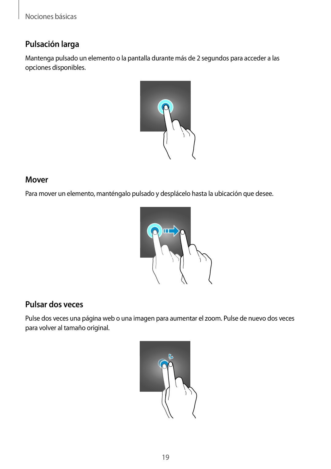 Samsung SM-T585NZKEPHE, SM-T585NZWAPHE, SM-T585NZKAPHE, SM-T585NZWEPHE manual Pulsación larga, Mover, Pulsar dos veces 