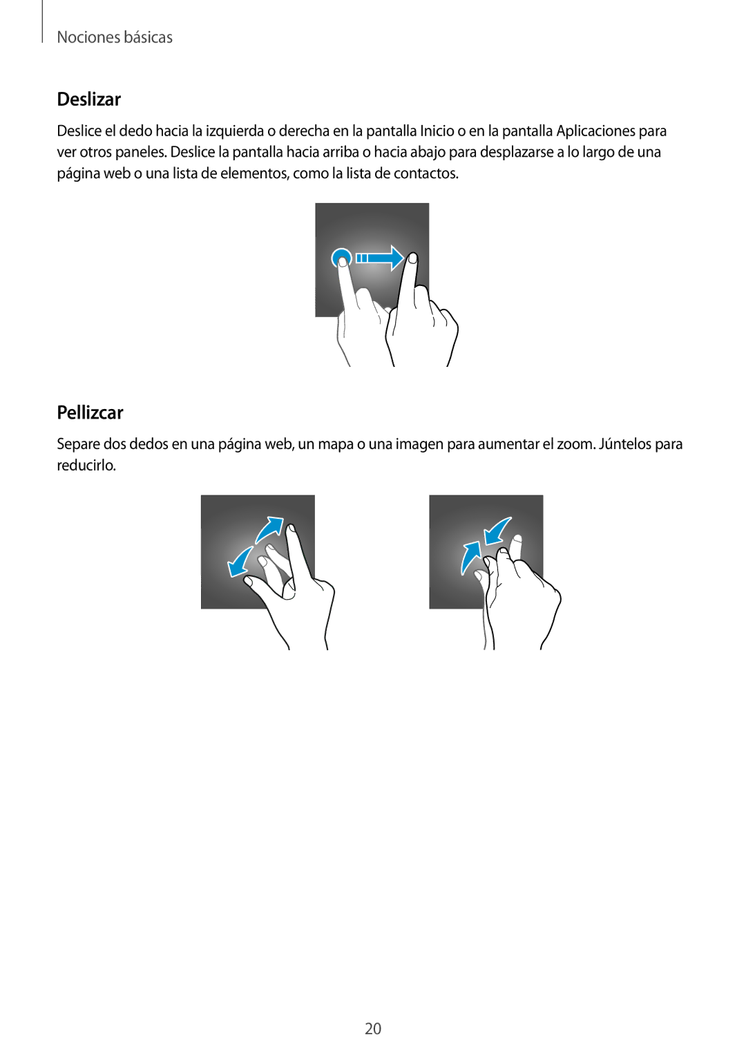 Samsung SM-T585NZWAPHE, SM-T585NZKAPHE, SM-T585NZWEPHE, SM-T585NZKEPHE manual Deslizar, Pellizcar 