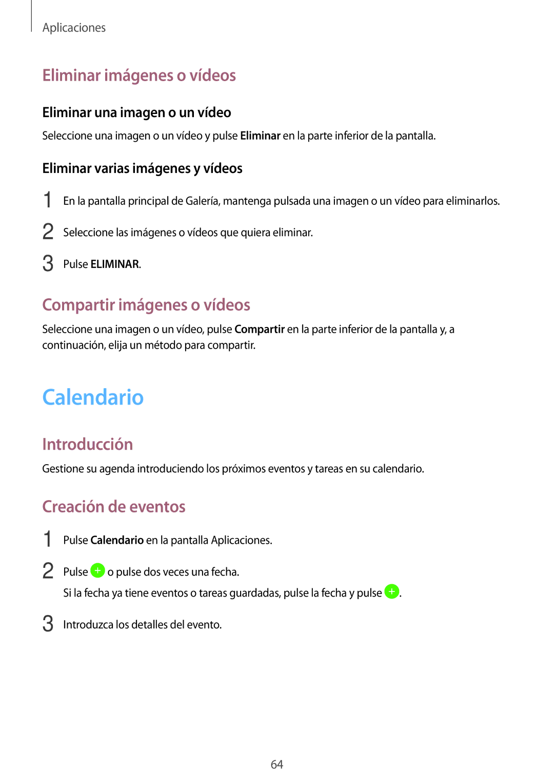 Samsung SM-T585NZWAPHE manual Calendario, Eliminar imágenes o vídeos, Compartir imágenes o vídeos, Creación de eventos 