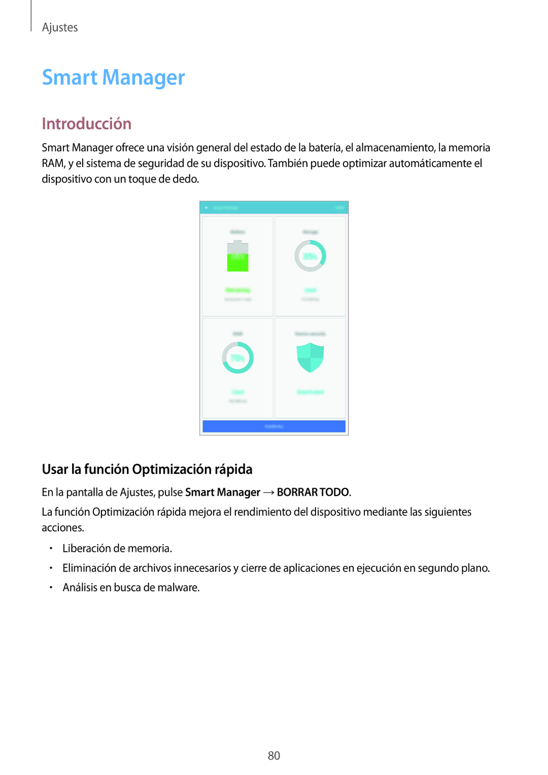 Samsung SM-T585NZWAPHE, SM-T585NZKAPHE, SM-T585NZWEPHE, SM-T585NZKEPHE Smart Manager, Usar la función Optimización rápida 
