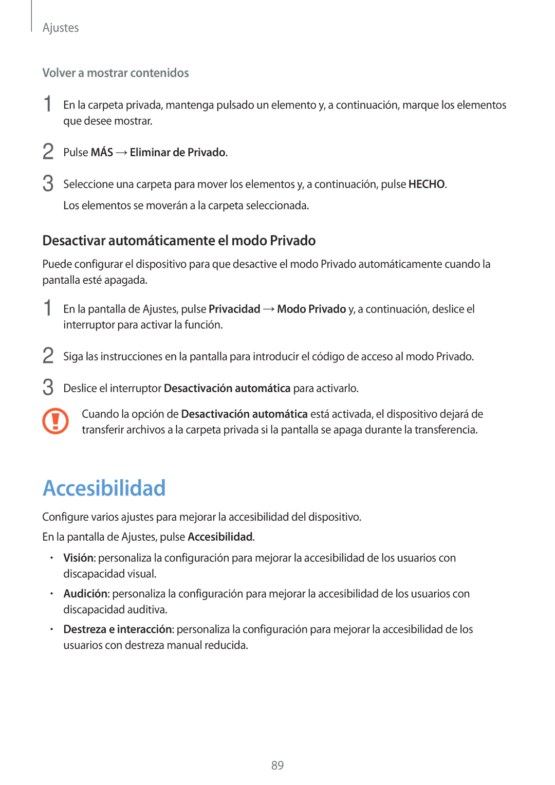 Samsung SM-T585NZKAPHE manual Accesibilidad, Desactivar automáticamente el modo Privado, Pulse MÁS →Eliminar de Privado 