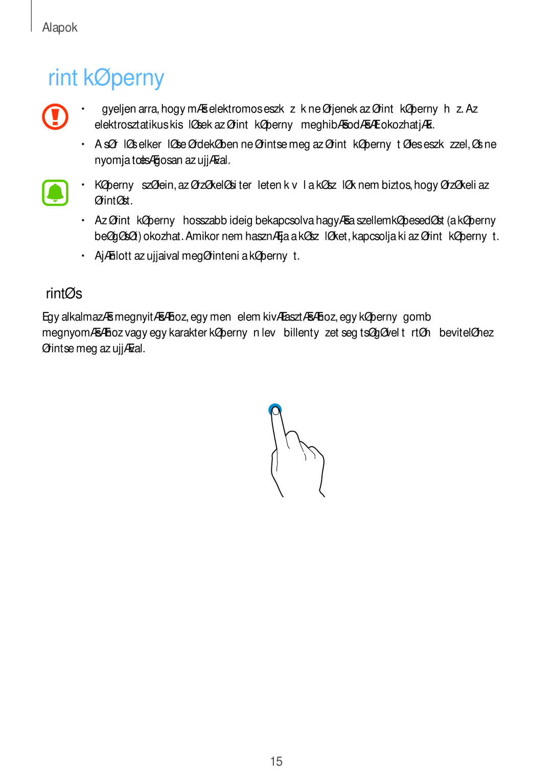 Samsung SM-T585NZKAXEH, SM-T585NZWAXEH manual Érintőképernyő, Érintés 