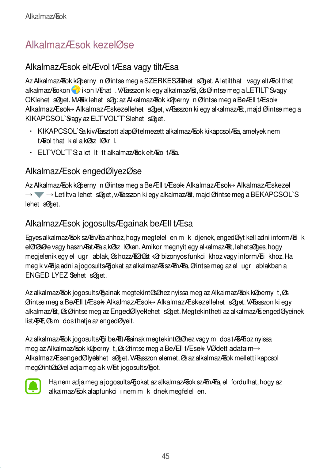 Samsung SM-T585NZKAXEH manual Alkalmazások kezelése, Alkalmazások eltávolítása vagy tiltása, Alkalmazások engedélyezése 