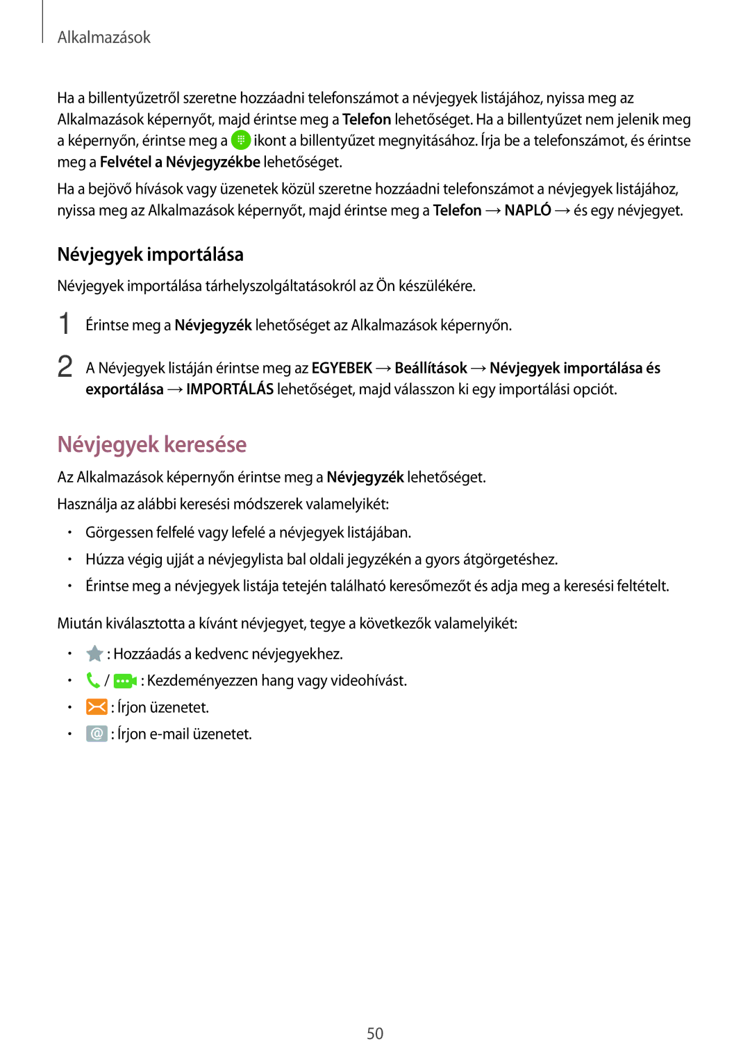 Samsung SM-T585NZWAXEH, SM-T585NZKAXEH manual Névjegyek importálása 