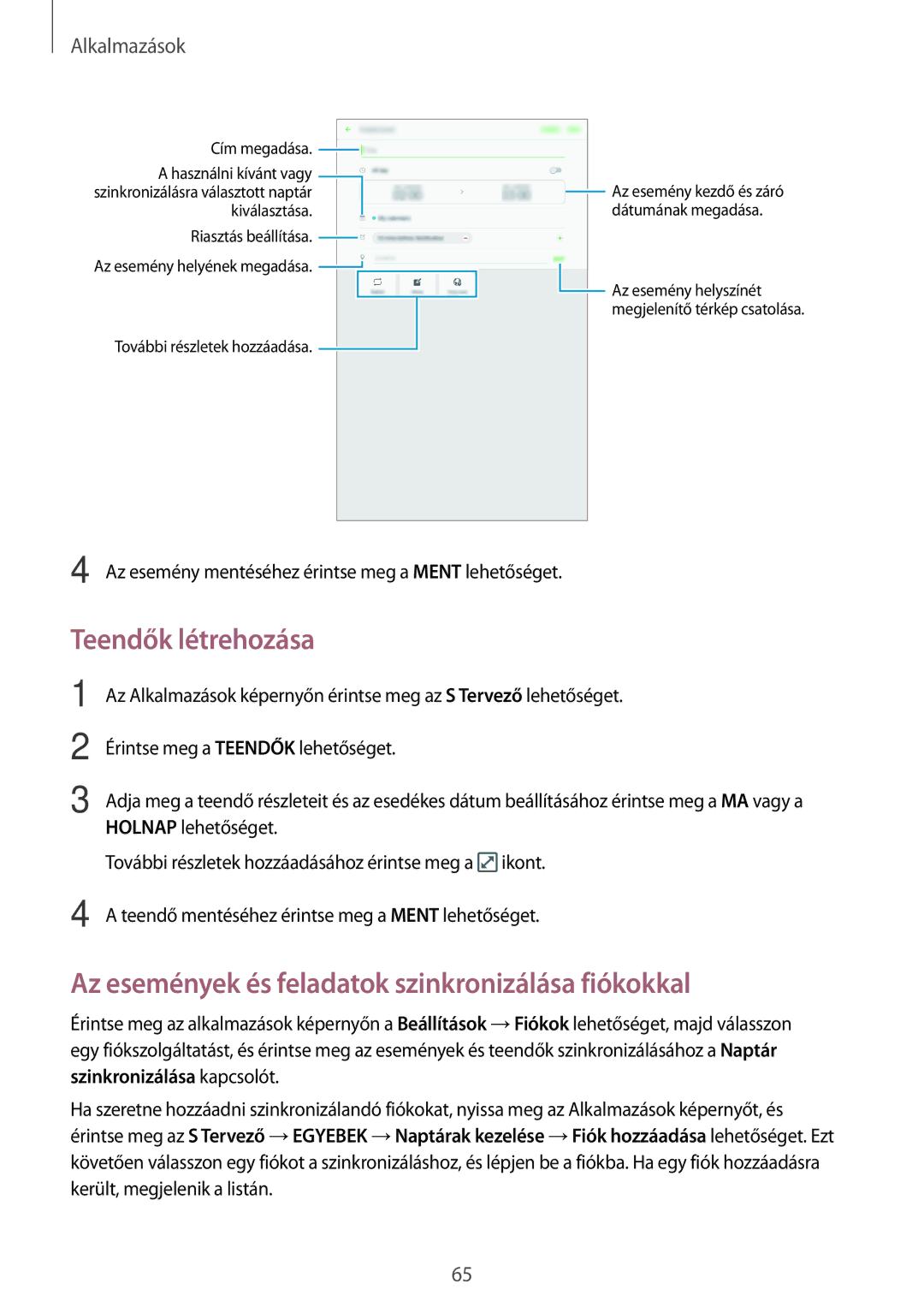 Samsung SM-T585NZKAXEH, SM-T585NZWAXEH manual Teendők létrehozása, Az események és feladatok szinkronizálása fiókokkal 