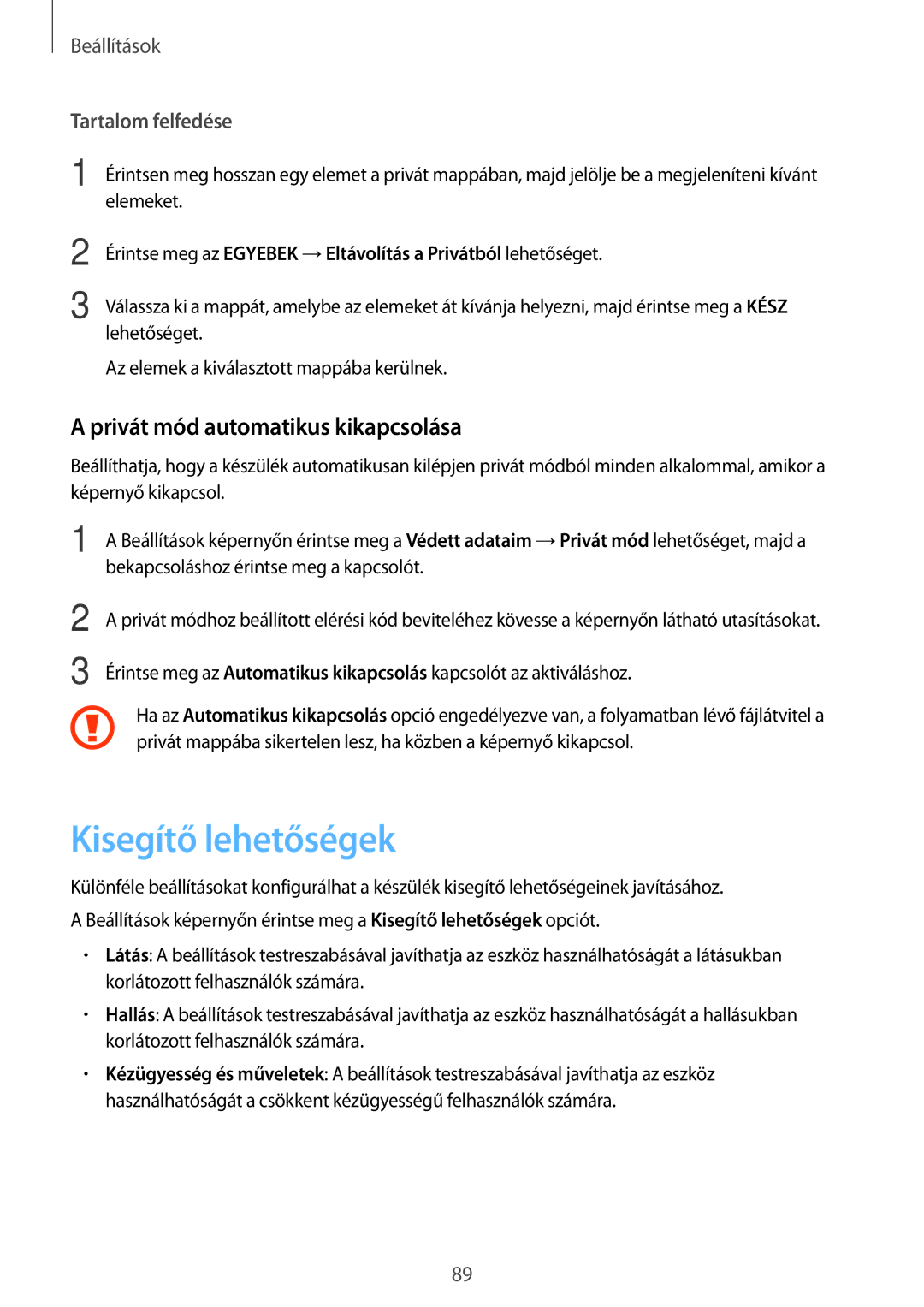 Samsung SM-T585NZKAXEH, SM-T585NZWAXEH manual Kisegítő lehetőségek, Privát mód automatikus kikapcsolása 