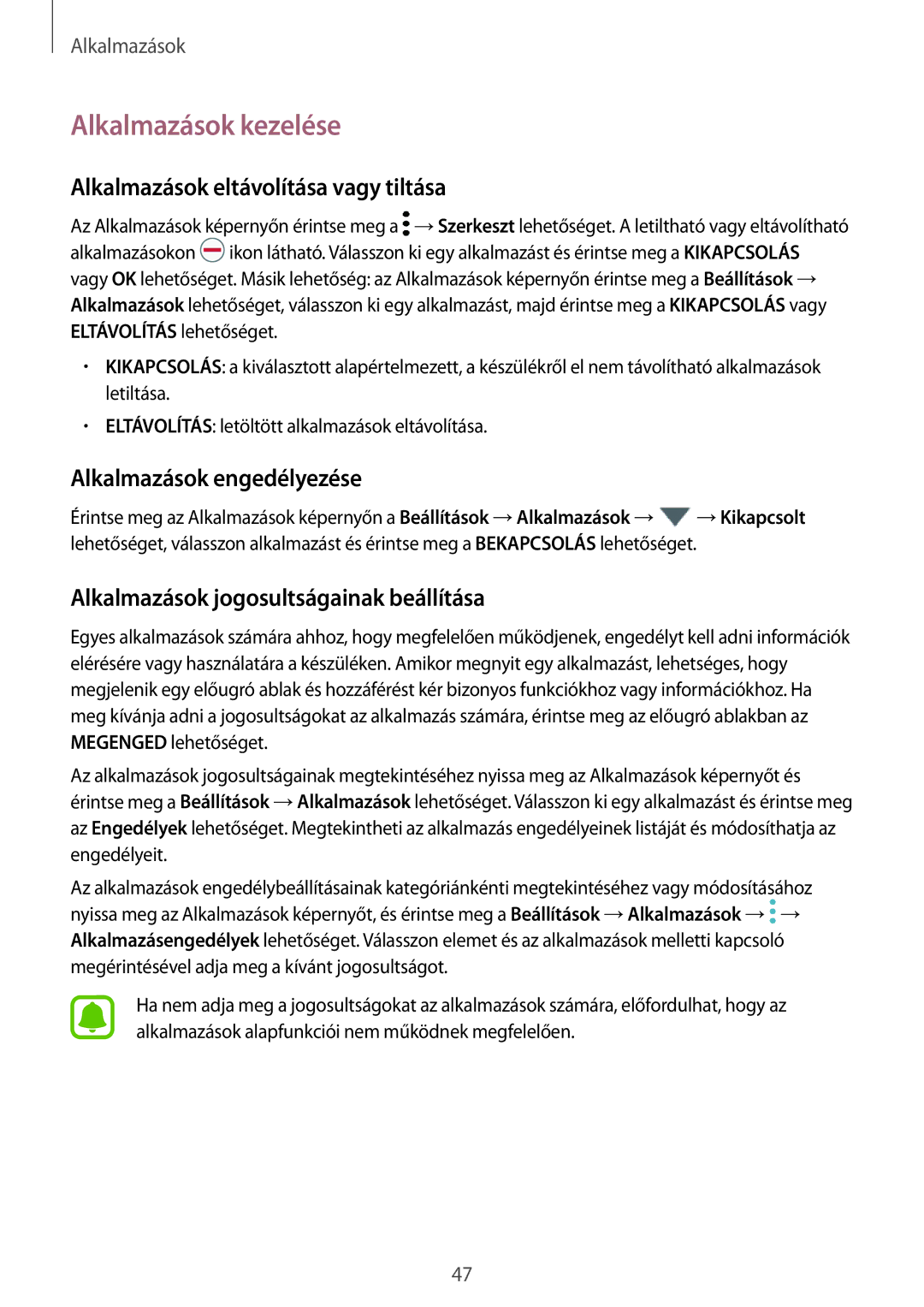 Samsung SM-T585NZKAXEH manual Alkalmazások kezelése, Alkalmazások eltávolítása vagy tiltása, Alkalmazások engedélyezése 