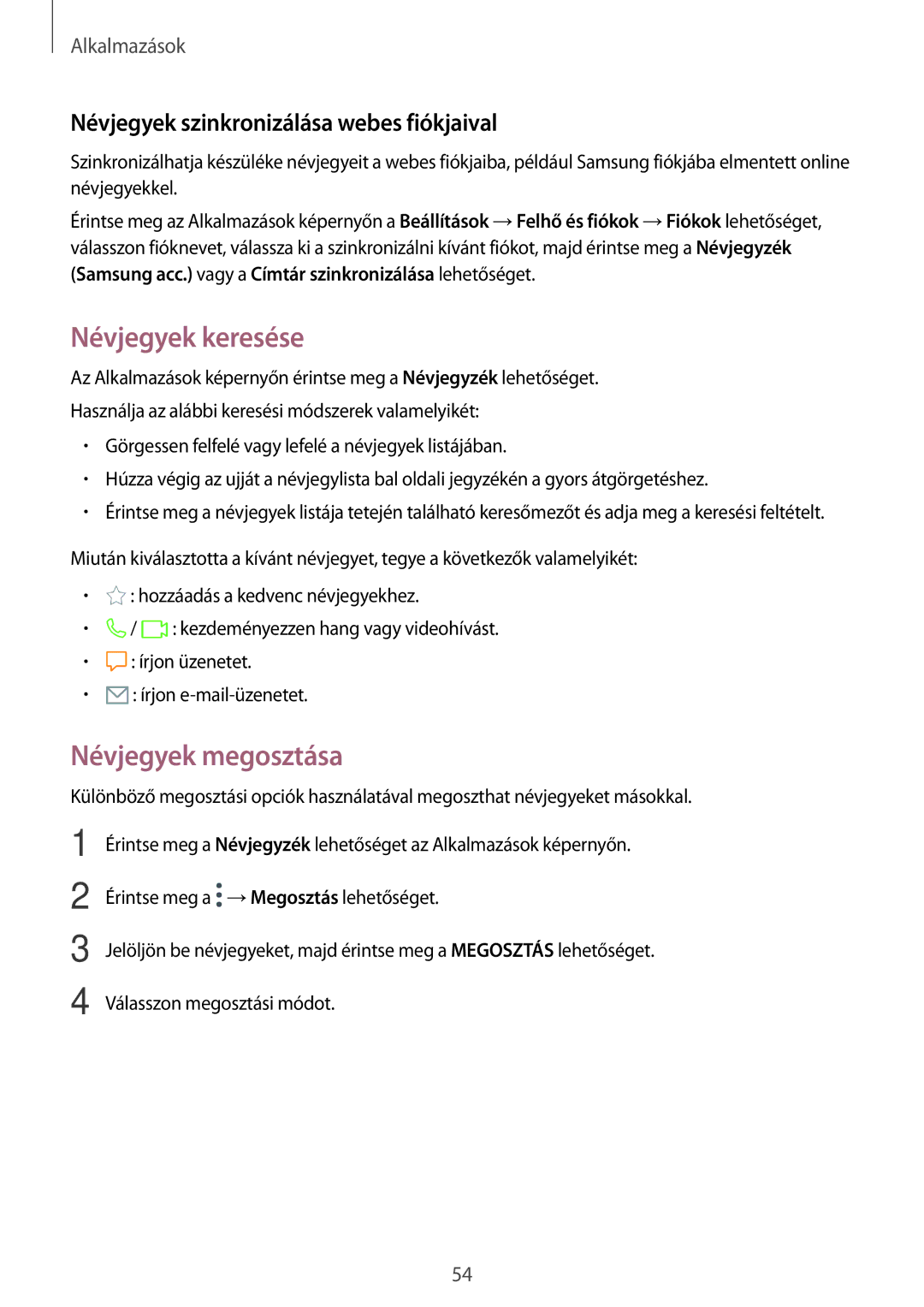 Samsung SM-T585NZWAXEH manual Névjegyek keresése, Névjegyek megosztása, Névjegyek szinkronizálása webes fiókjaival 