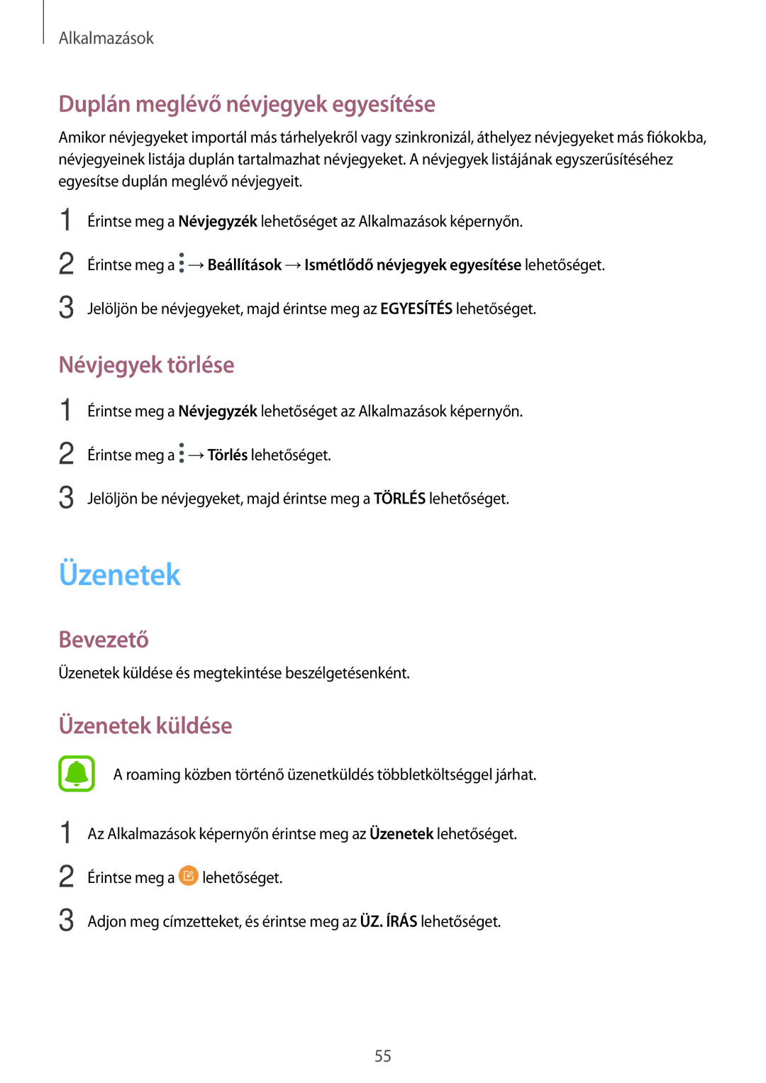 Samsung SM-T585NZKAXEH, SM-T585NZWAXEH manual Duplán meglévő névjegyek egyesítése, Névjegyek törlése, Üzenetek küldése 