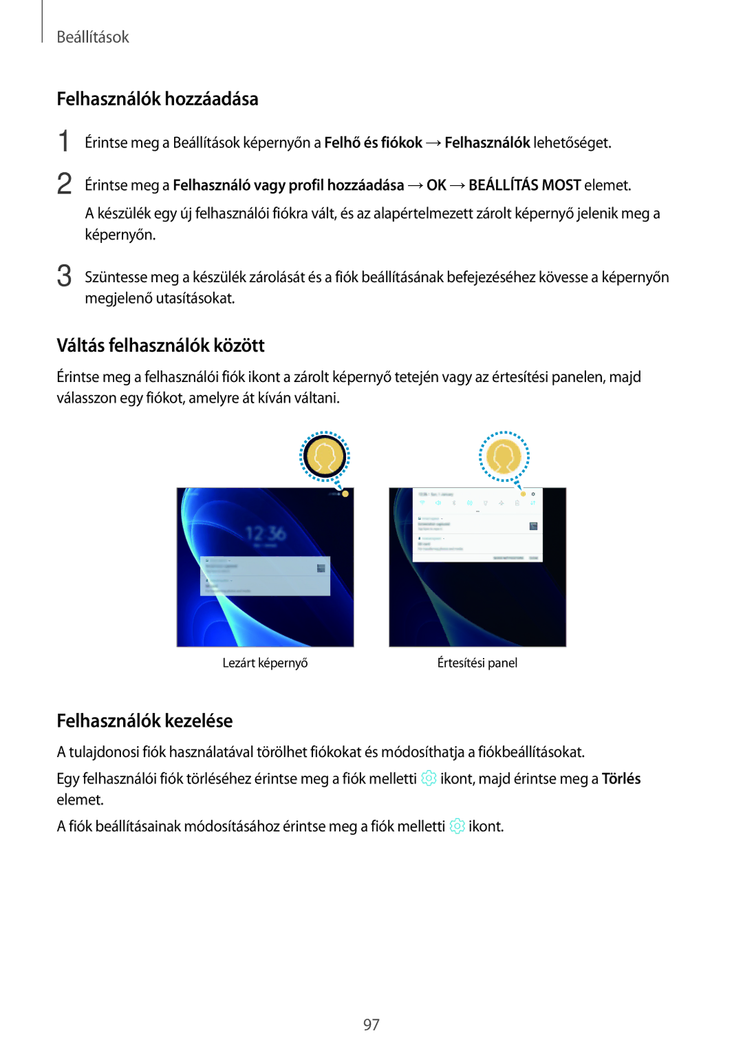 Samsung SM-T585NZKAXEH, SM-T585NZWAXEH manual Felhasználók hozzáadása, Váltás felhasználók között, Felhasználók kezelése 