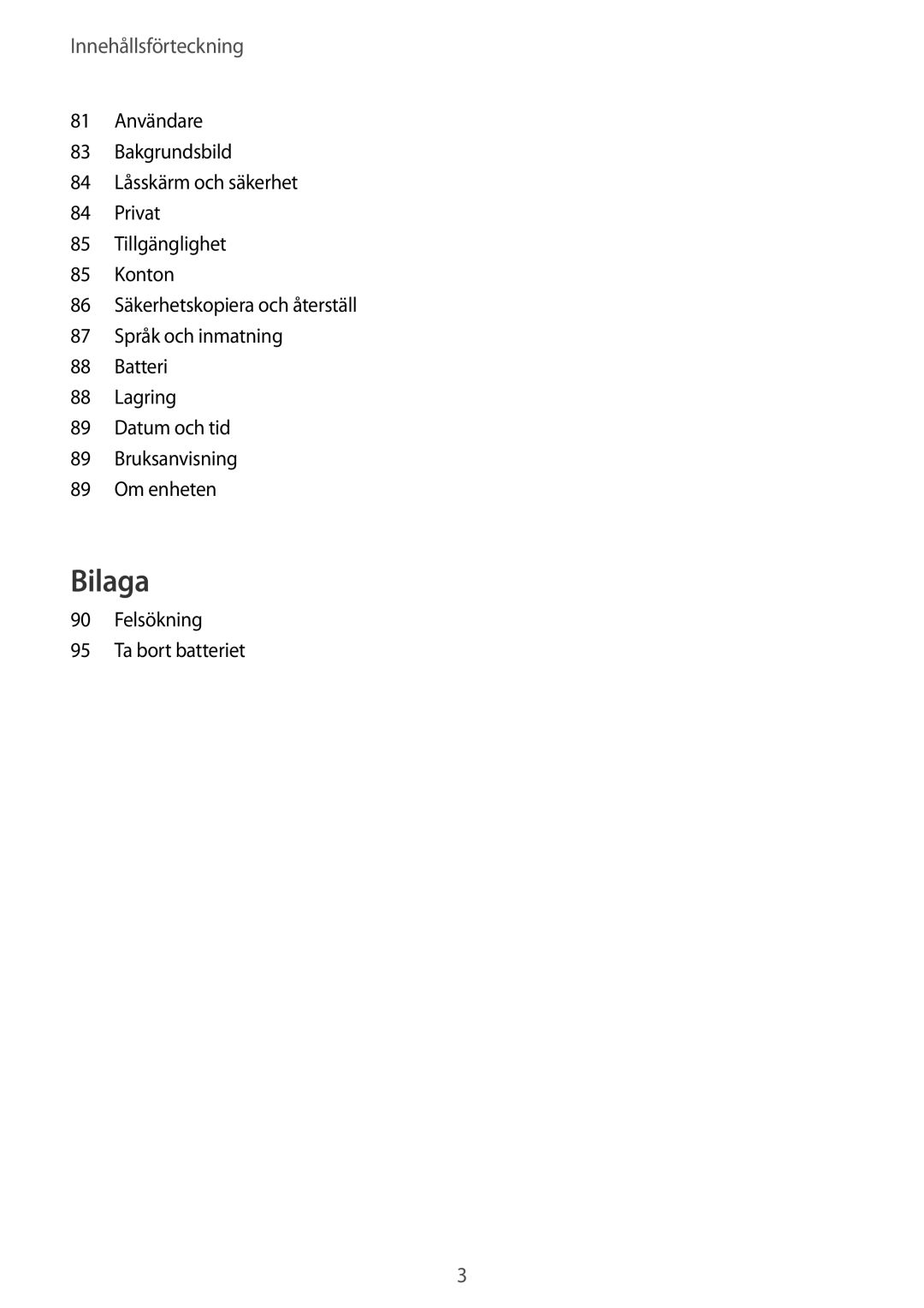 Samsung SM-T670NZKANEE manual Innehållsförteckning, Felsökning Ta bort batteriet 