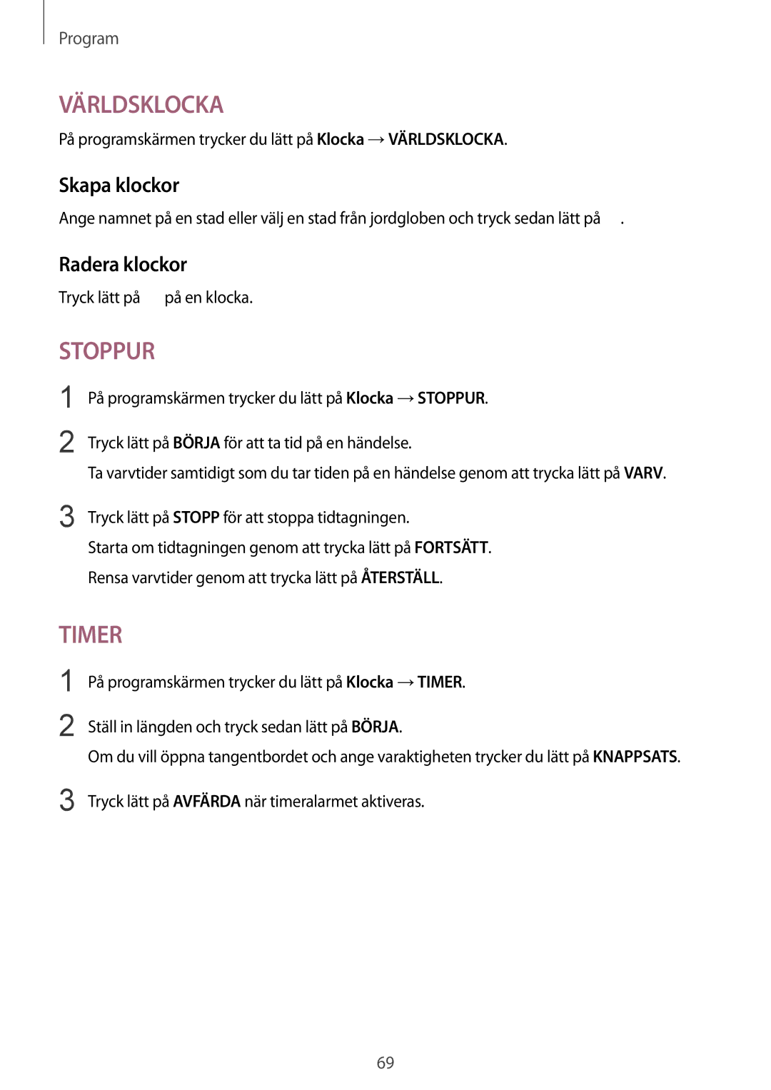 Samsung SM-T670NZKANEE manual Skapa klockor, Radera klockor, På programskärmen trycker du lätt på Klocka →VÄRLDSKLOCKA 