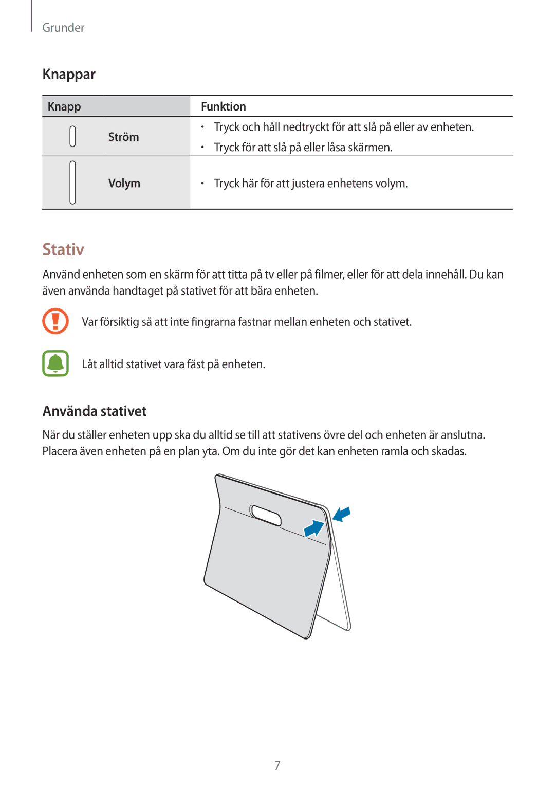 Samsung SM-T670NZKANEE manual Stativ, Knappar, Använda stativet, Tryck för att slå på eller låsa skärmen 