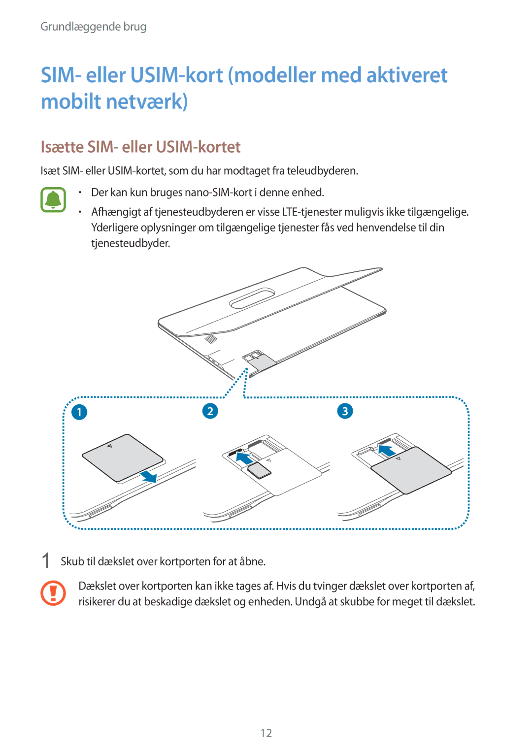 Samsung SM-T670NZKANEE manual SIM- eller USIM-kort modeller med aktiveret mobilt netværk, Isætte SIM- eller USIM-kortet 