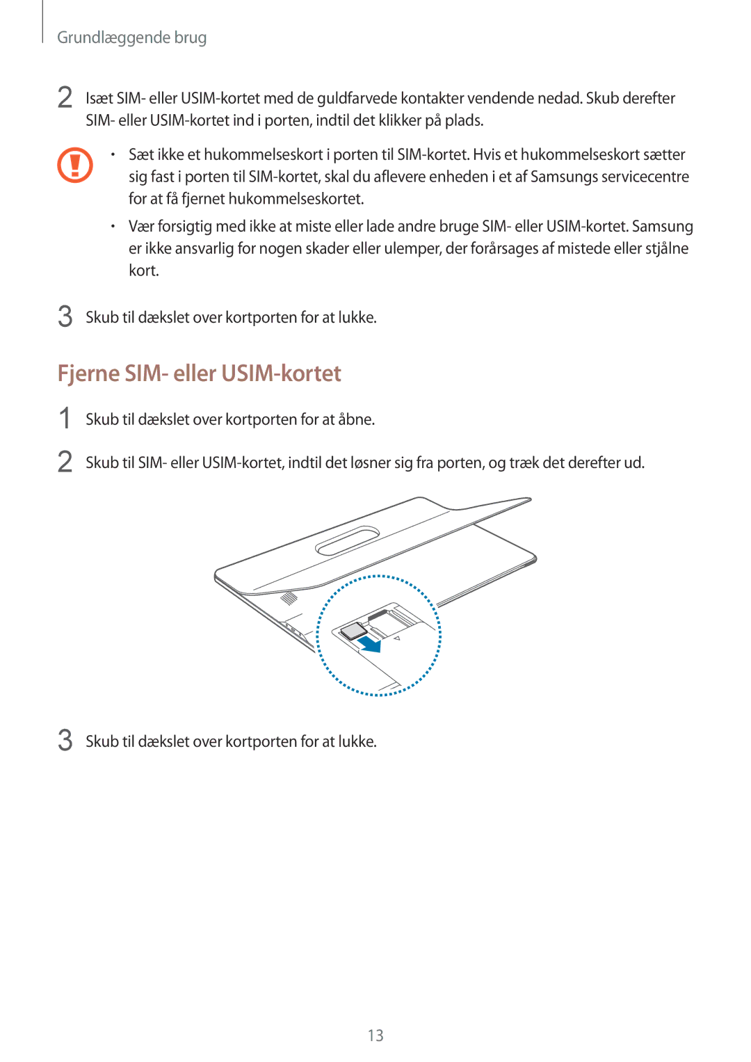 Samsung SM-T670NZKANEE manual Fjerne SIM- eller USIM-kortet 