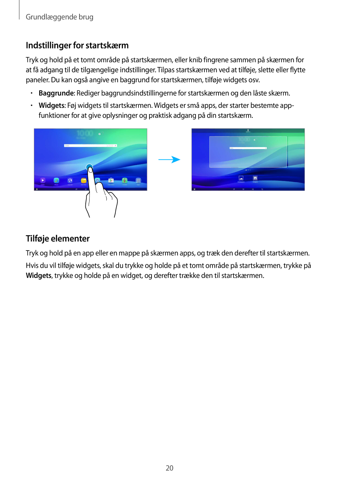 Samsung SM-T670NZKANEE manual Indstillinger for startskærm, Tilføje elementer 