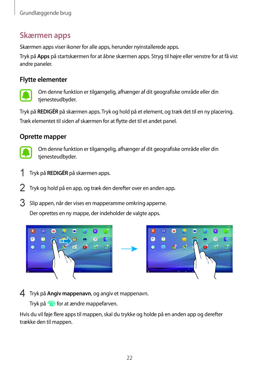 Samsung SM-T670NZKANEE manual Skærmen apps, Flytte elementer 