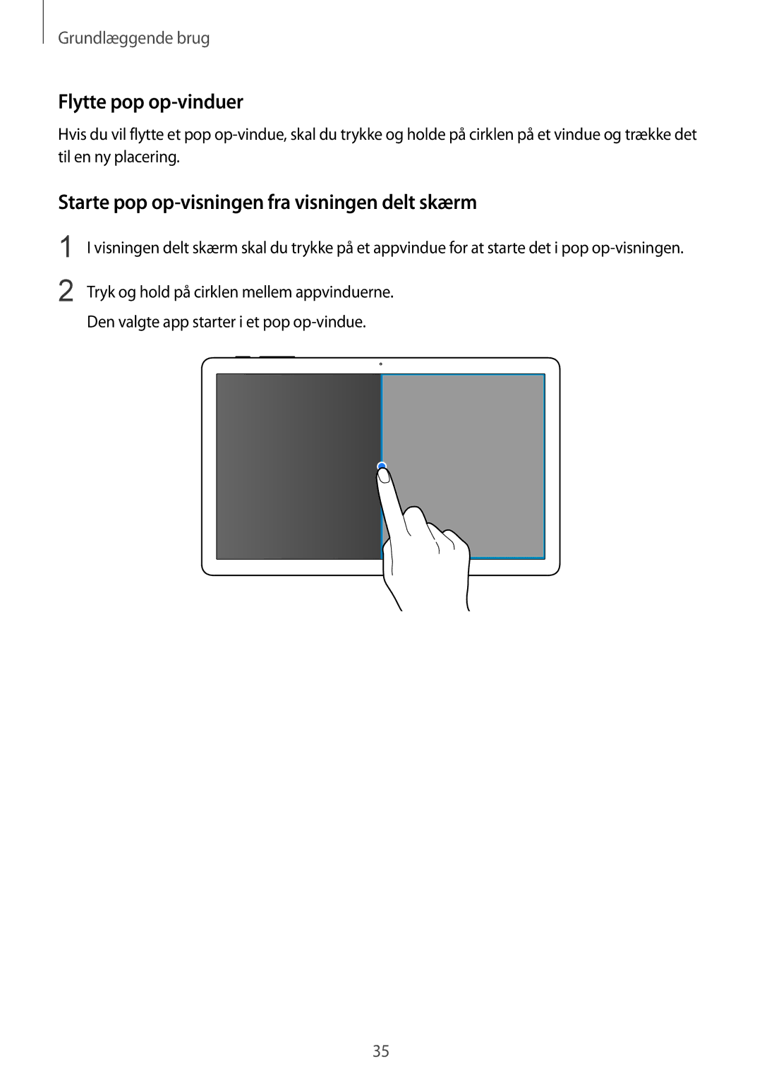 Samsung SM-T670NZKANEE manual Flytte pop op-vinduer, Starte pop op-visningen fra visningen delt skærm 