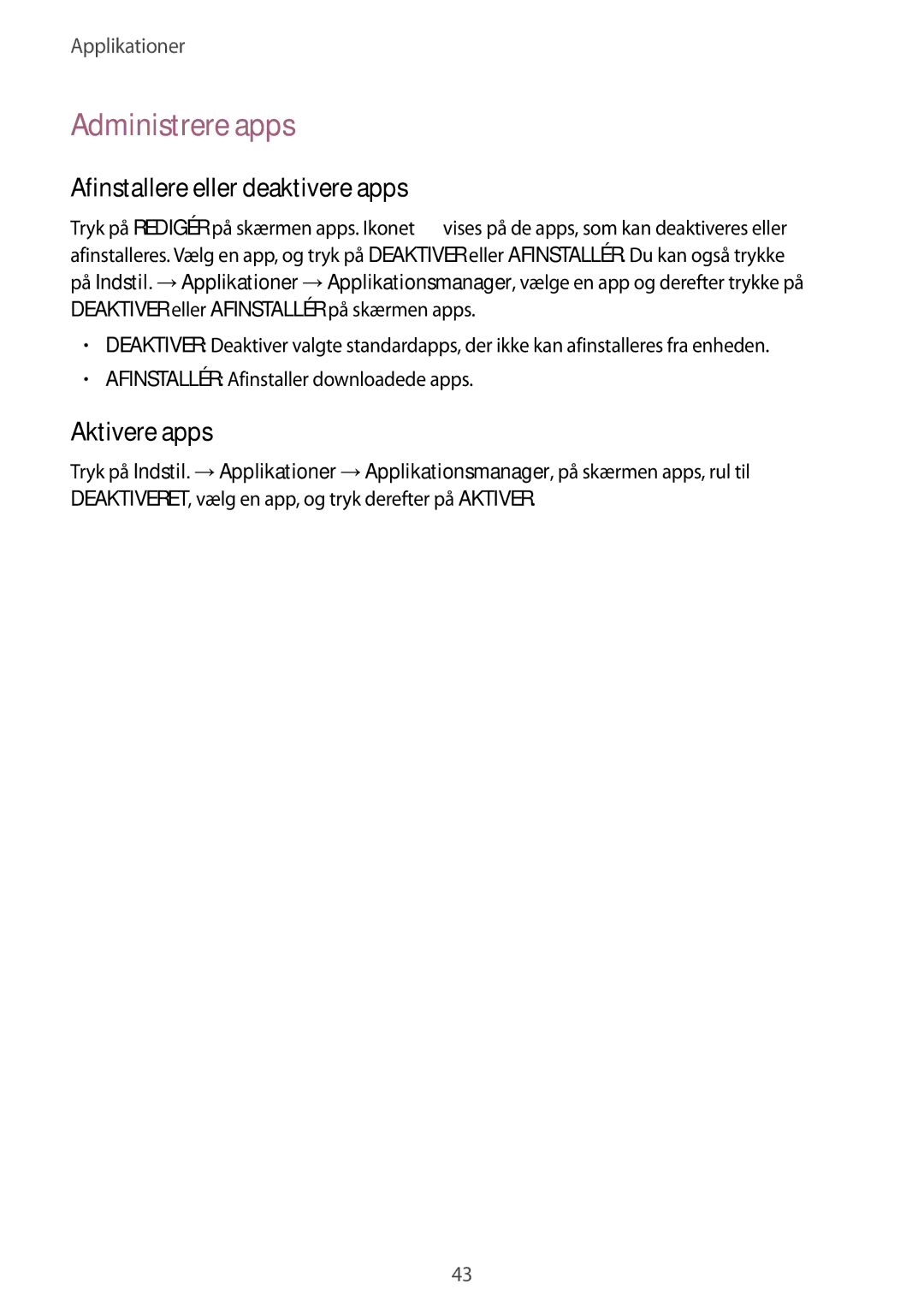 Samsung SM-T670NZKANEE manual Administrere apps, Afinstallere eller deaktivere apps, Aktivere apps 