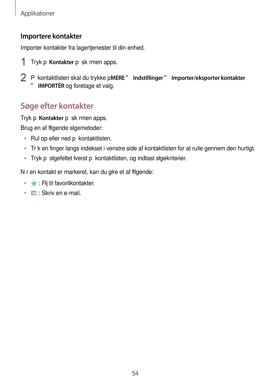 Samsung SM-T670NZKANEE manual Søge efter kontakter, Importere kontakter 