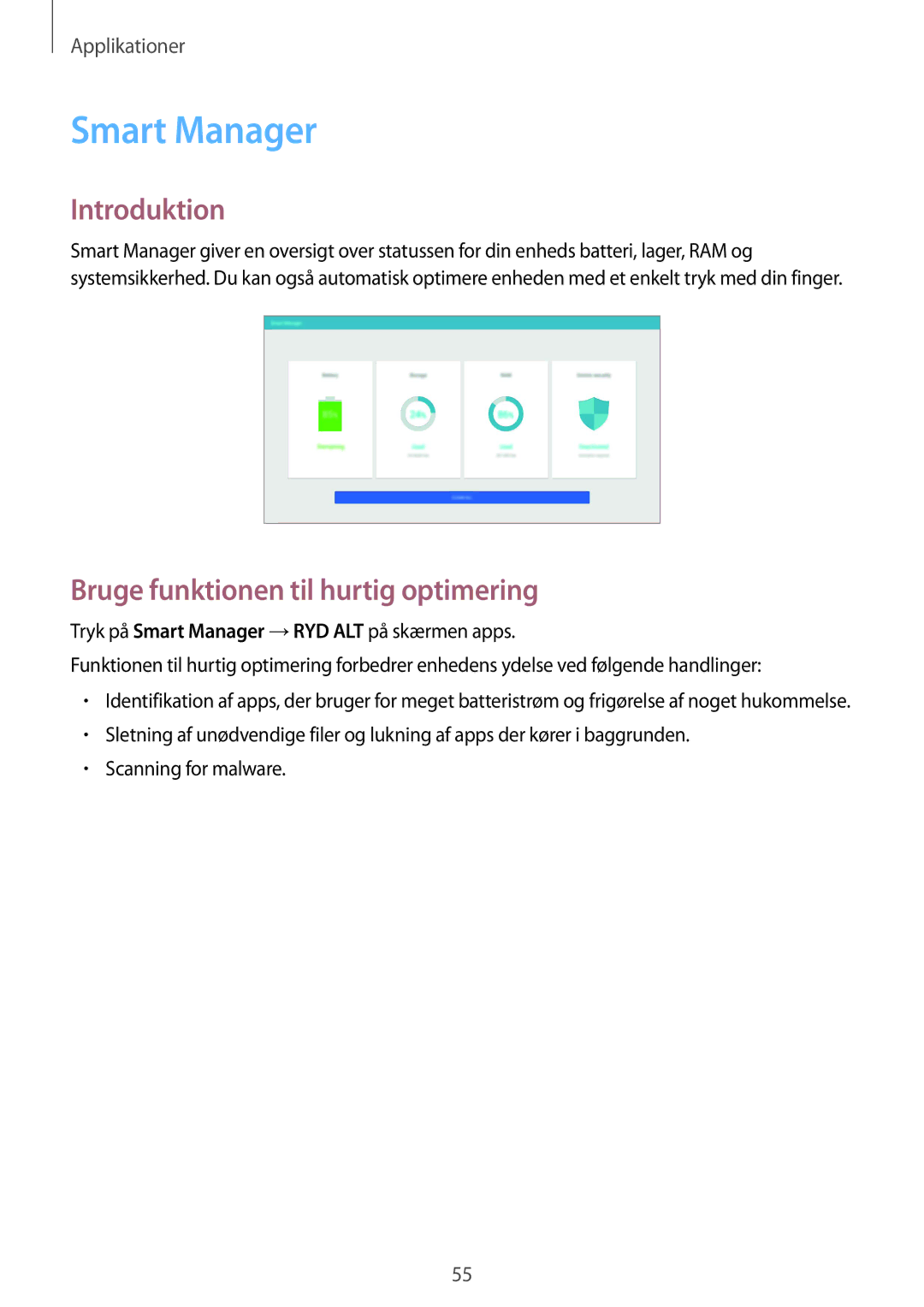 Samsung SM-T670NZKANEE manual Smart Manager, Bruge funktionen til hurtig optimering 