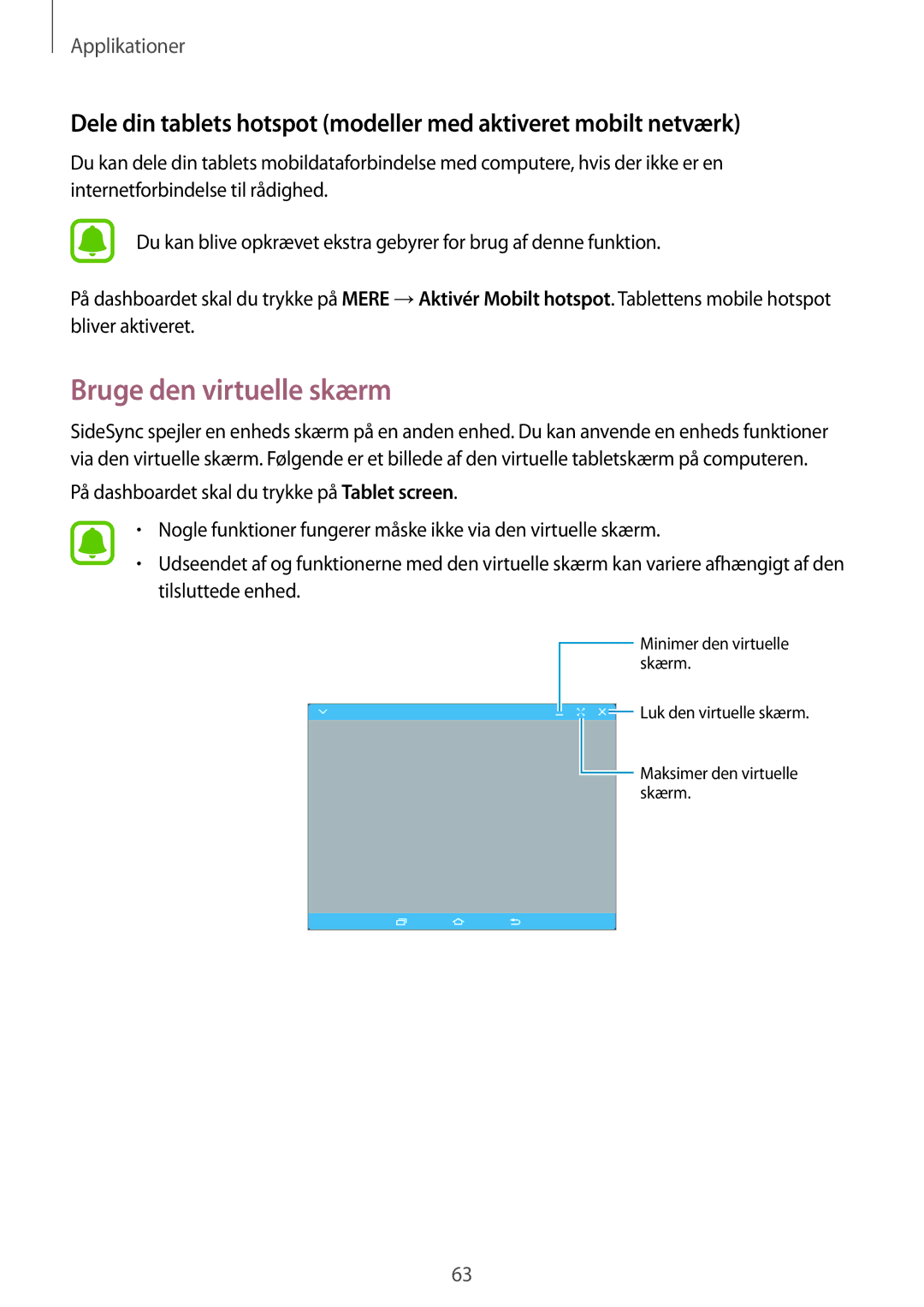 Samsung SM-T670NZKANEE manual Bruge den virtuelle skærm 