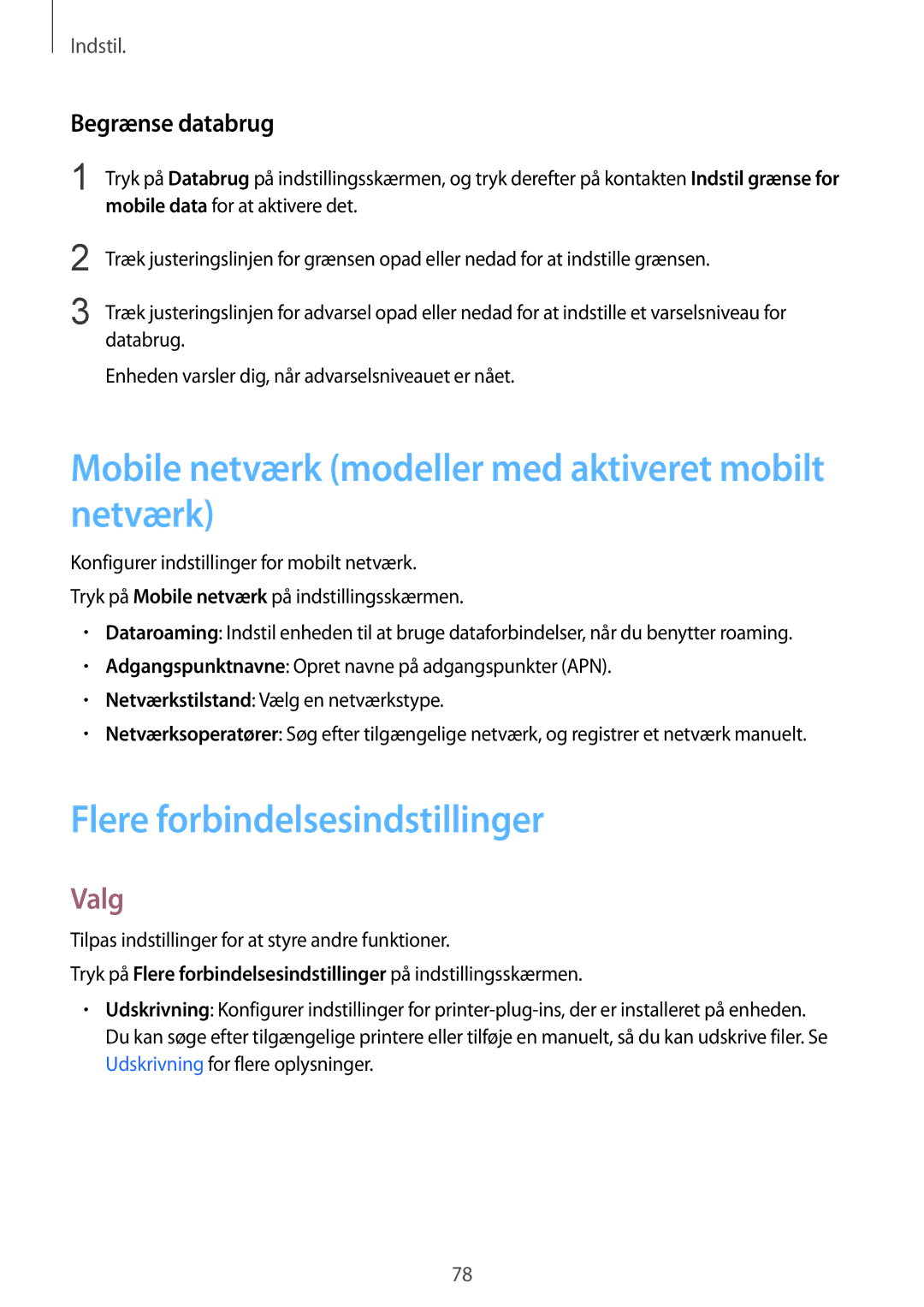 Samsung SM-T670NZKANEE manual Mobile netværk modeller med aktiveret mobilt netværk, Flere forbindelsesindstillinger, Valg 