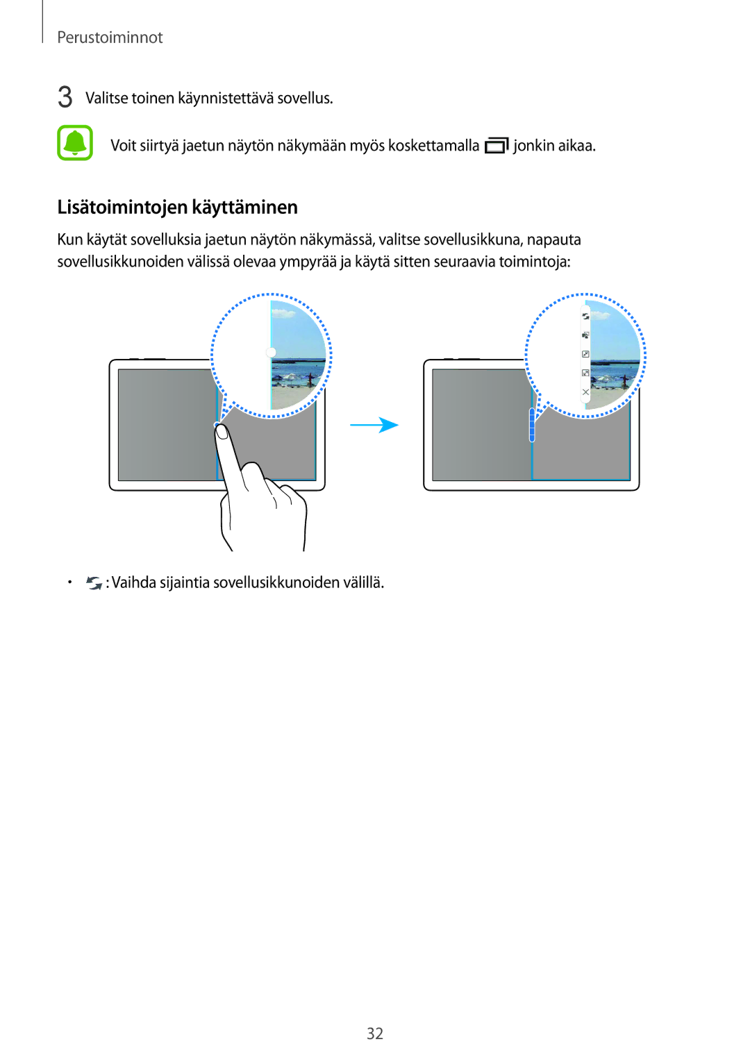 Samsung SM-T670NZKANEE manual Lisätoimintojen käyttäminen 