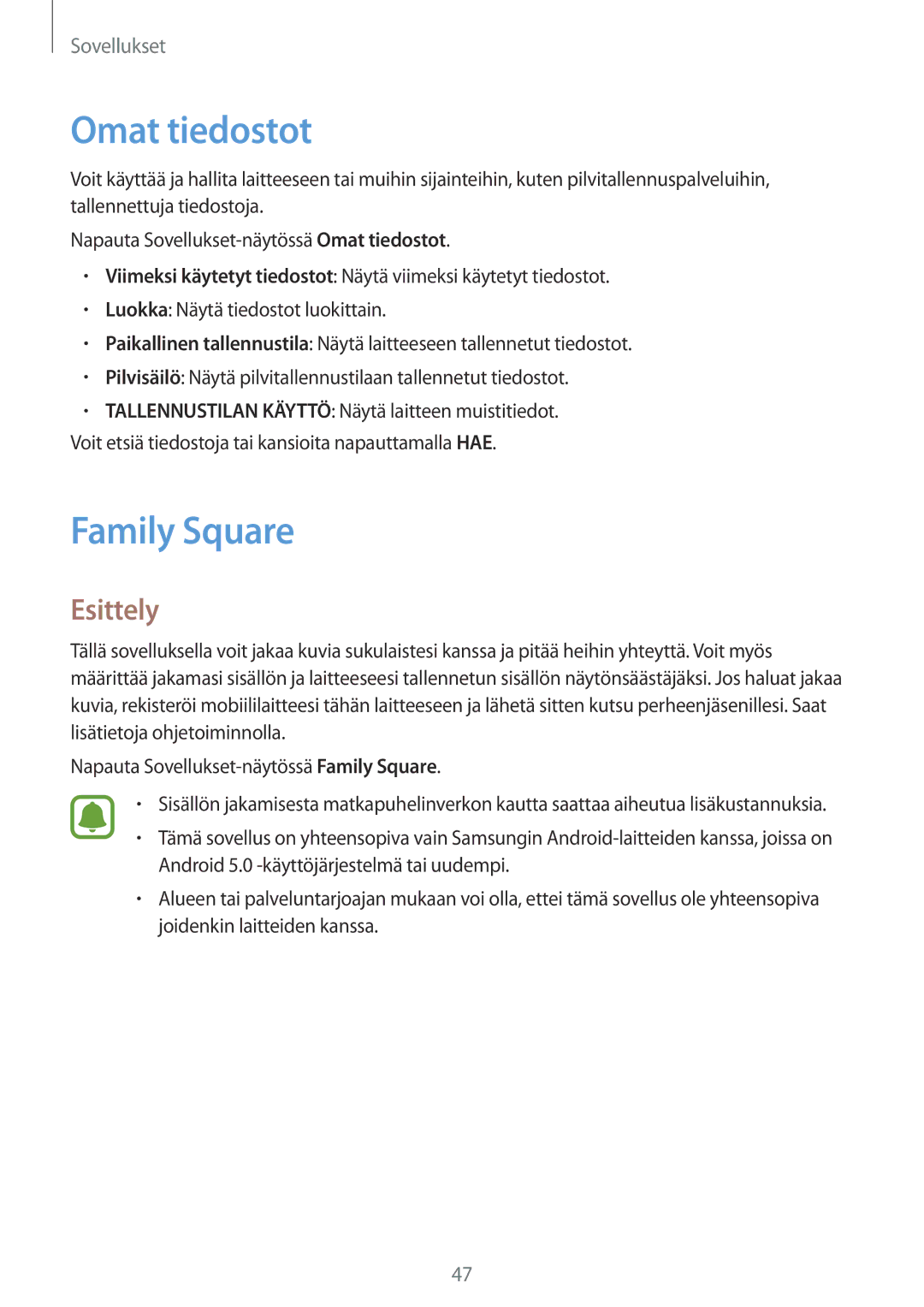 Samsung SM-T670NZKANEE manual Omat tiedostot, Family Square 