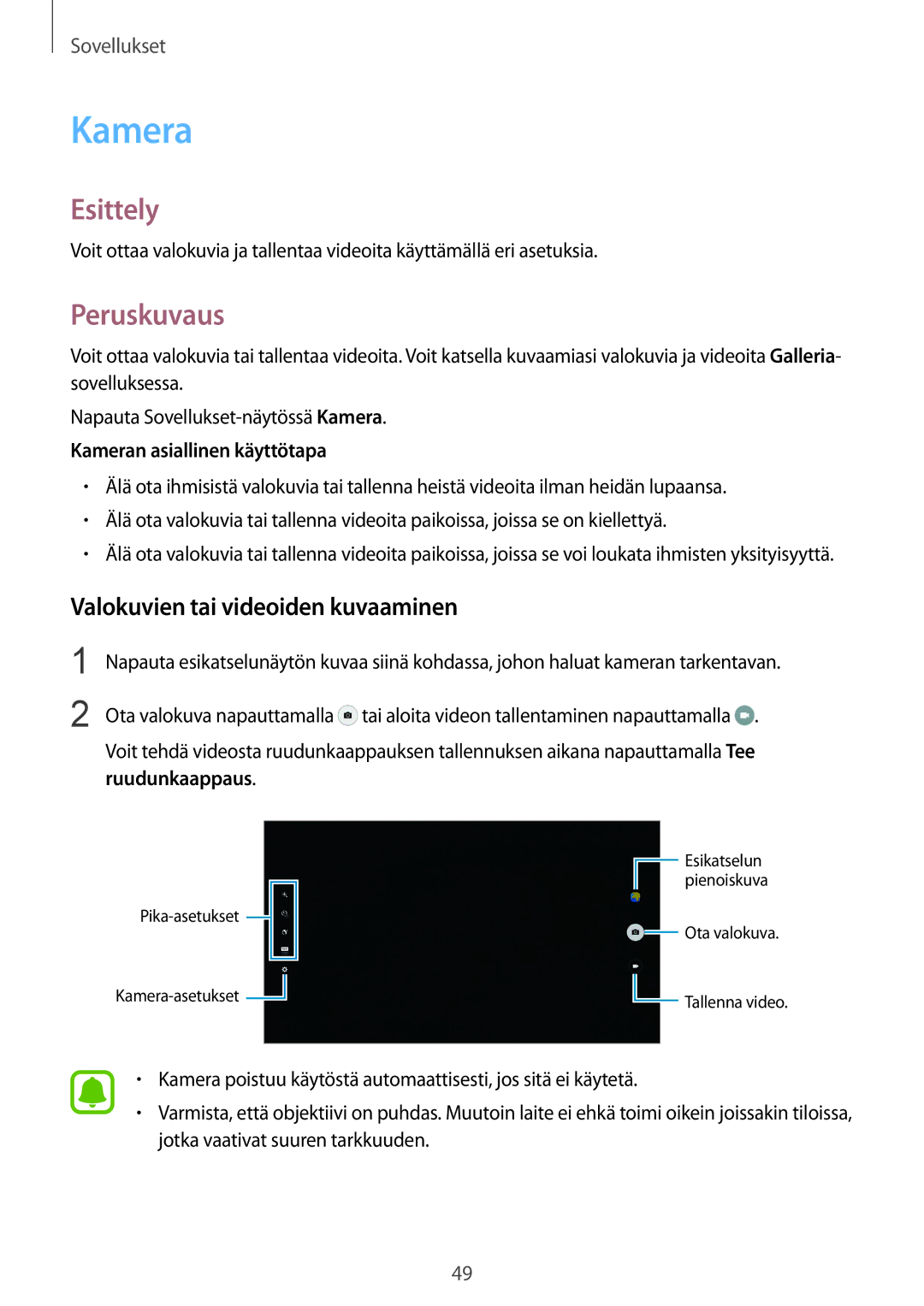 Samsung SM-T670NZKANEE manual Kamera, Peruskuvaus, Valokuvien tai videoiden kuvaaminen 