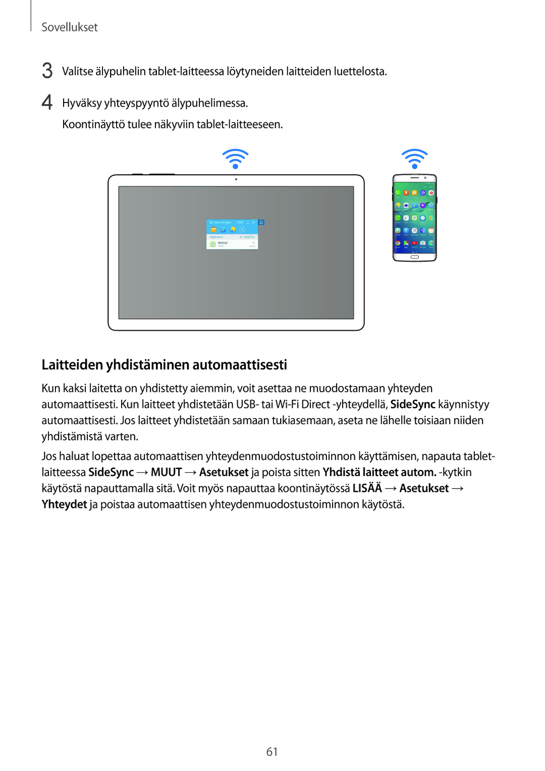 Samsung SM-T670NZKANEE manual Laitteiden yhdistäminen automaattisesti 