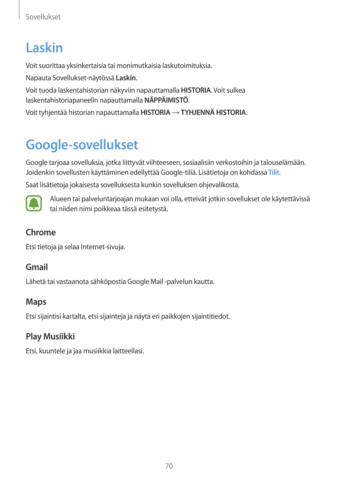 Samsung SM-T670NZKANEE manual Laskin, Google-sovellukset 