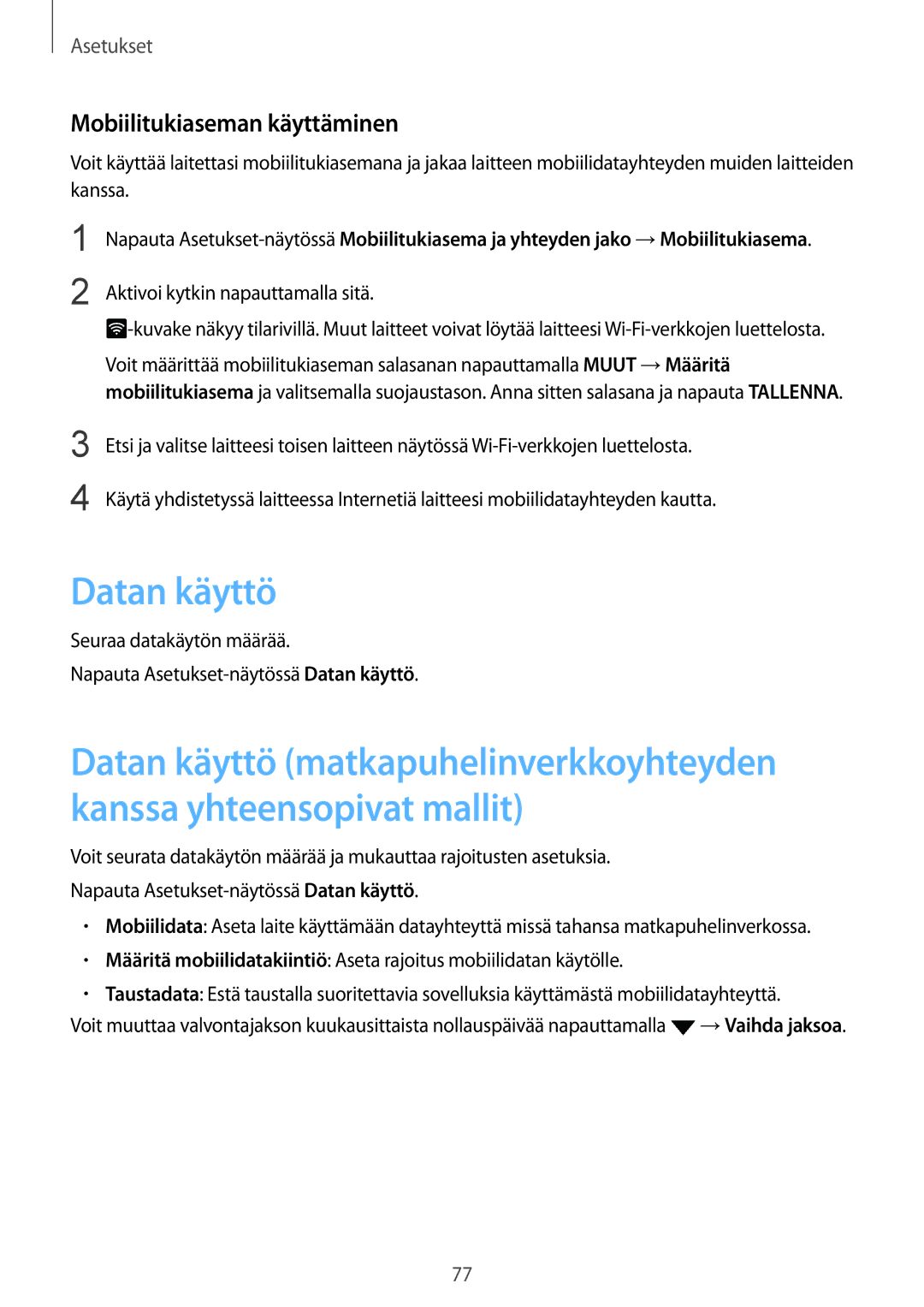 Samsung SM-T670NZKANEE manual Datan käyttö, Mobiilitukiaseman käyttäminen 