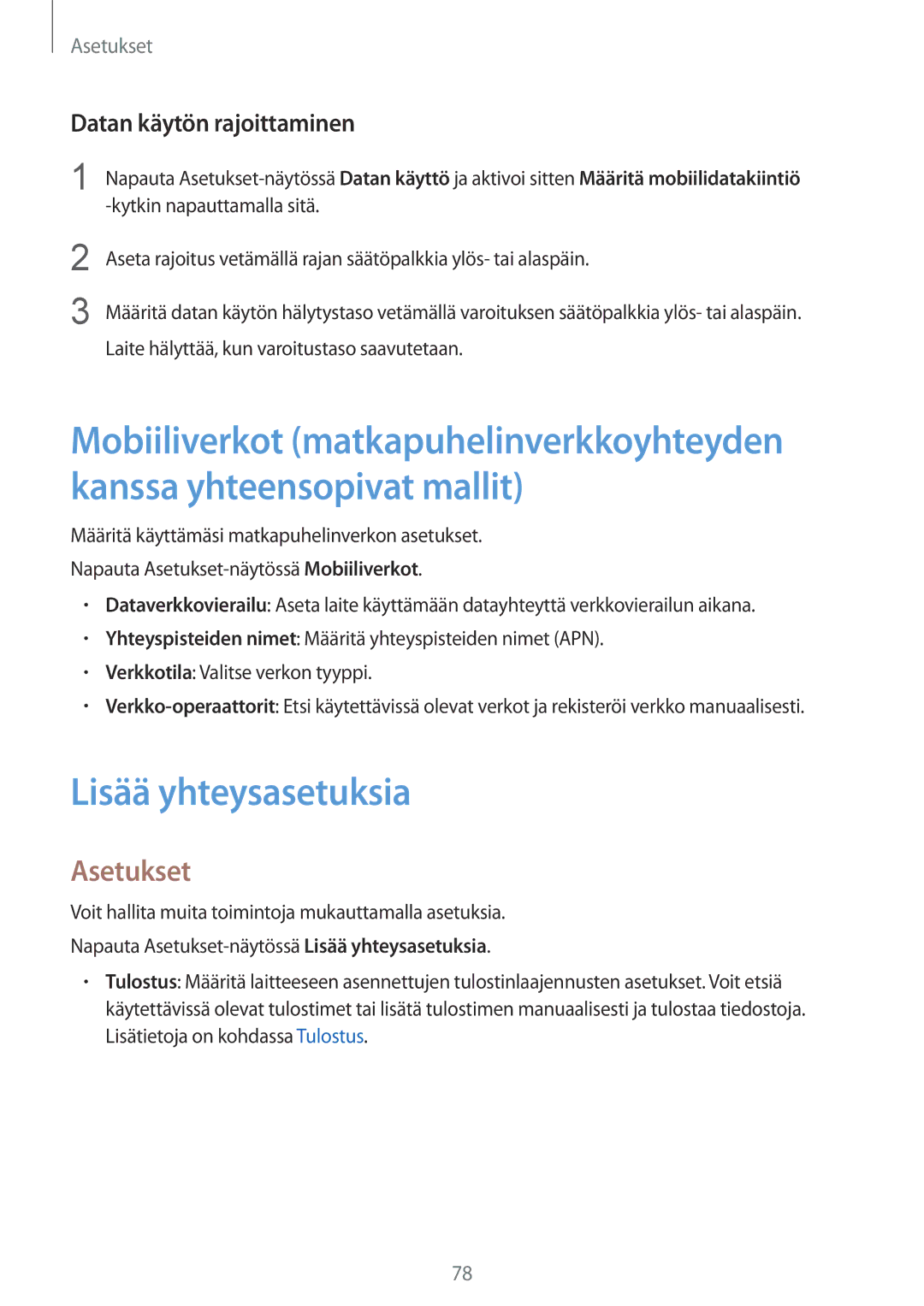 Samsung SM-T670NZKANEE manual Lisää yhteysasetuksia, Asetukset, Datan käytön rajoittaminen 