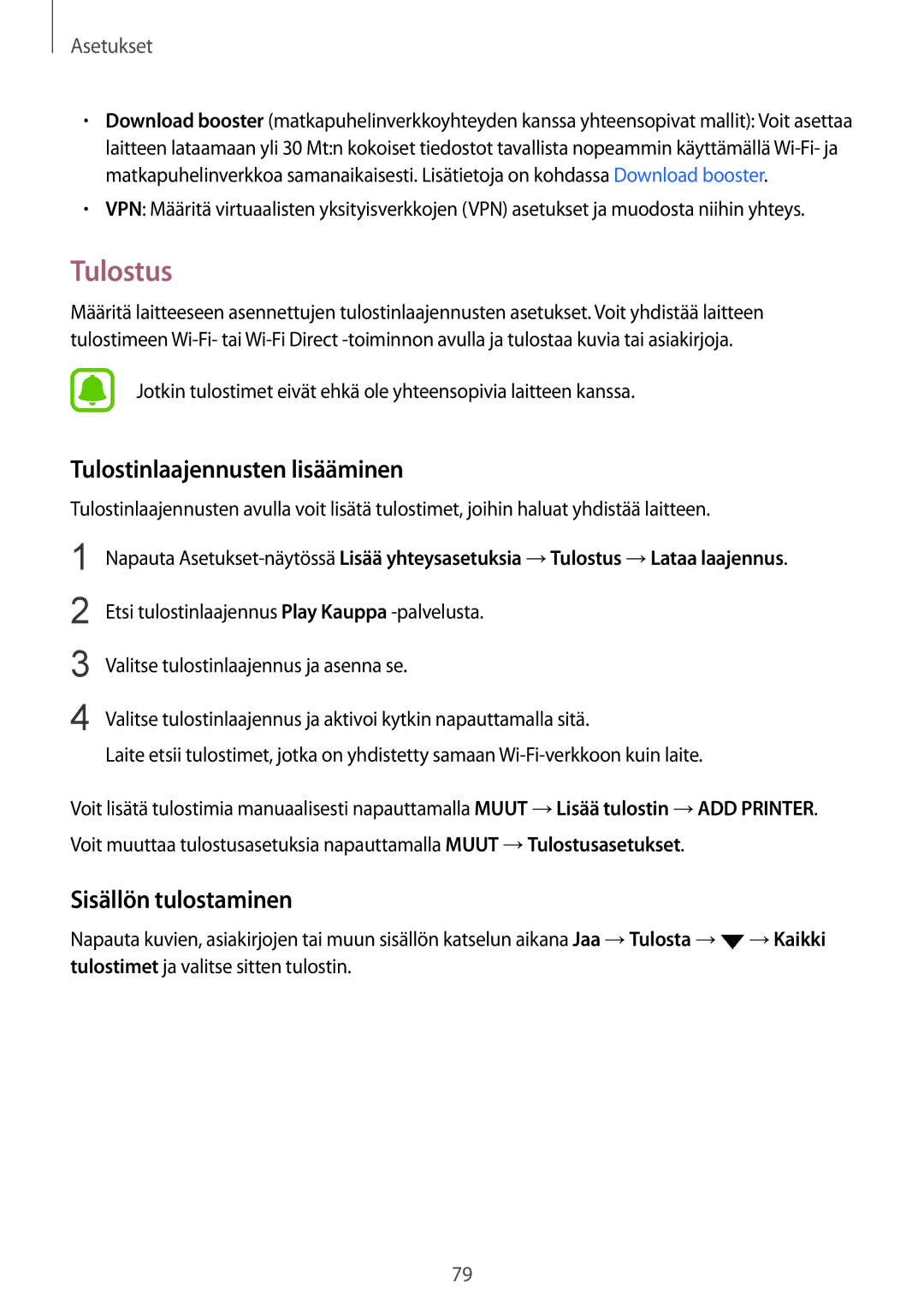 Samsung SM-T670NZKANEE manual Tulostus, Tulostinlaajennusten lisääminen, Sisällön tulostaminen 