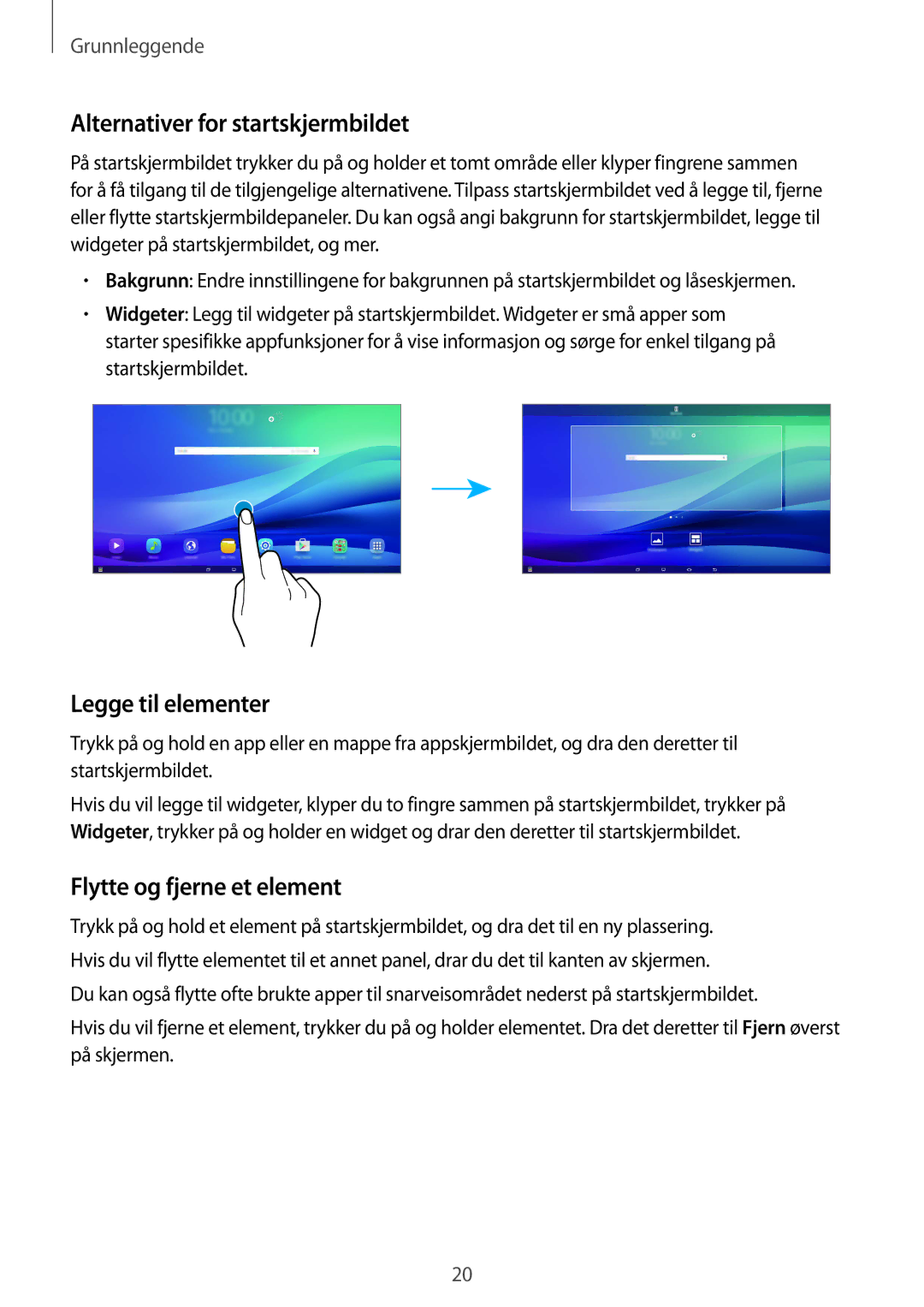 Samsung SM-T670NZKANEE manual Alternativer for startskjermbildet, Legge til elementer, Flytte og fjerne et element 