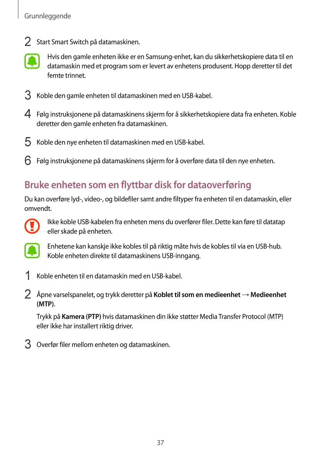 Samsung SM-T670NZKANEE manual Bruke enheten som en flyttbar disk for dataoverføring 