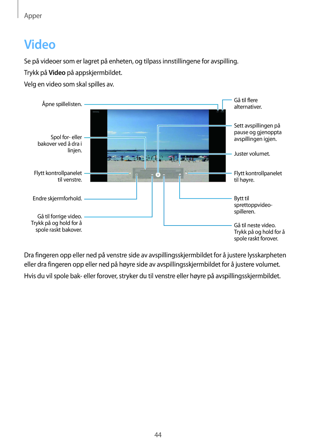 Samsung SM-T670NZKANEE manual Video 