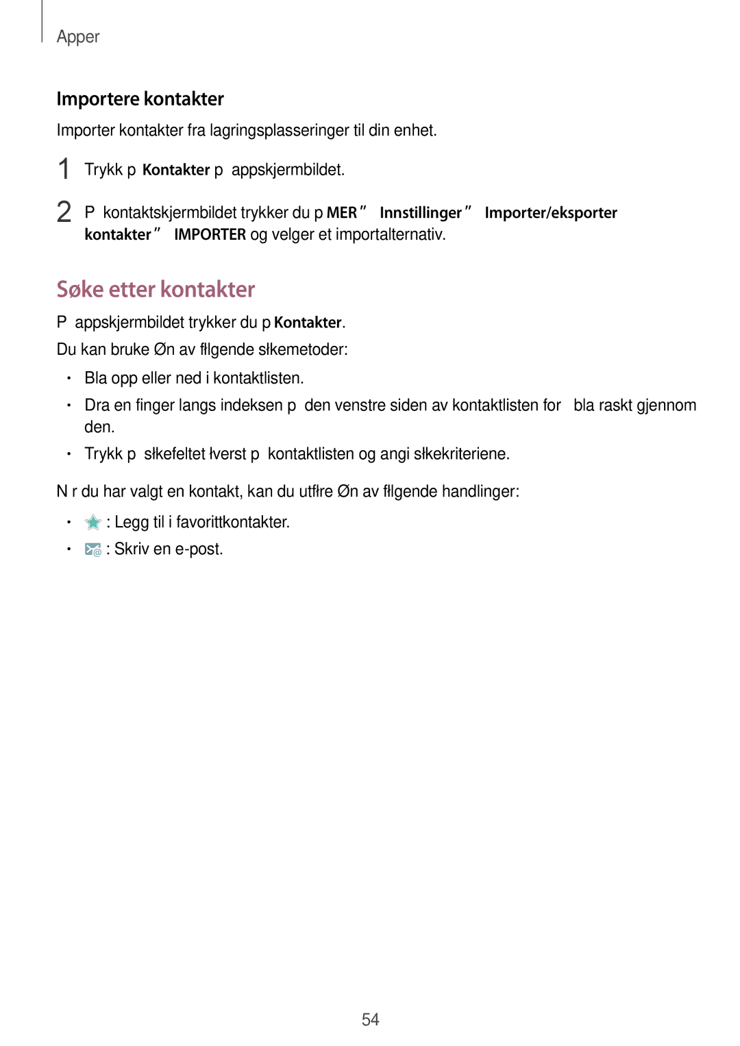 Samsung SM-T670NZKANEE manual Søke etter kontakter, Importere kontakter 