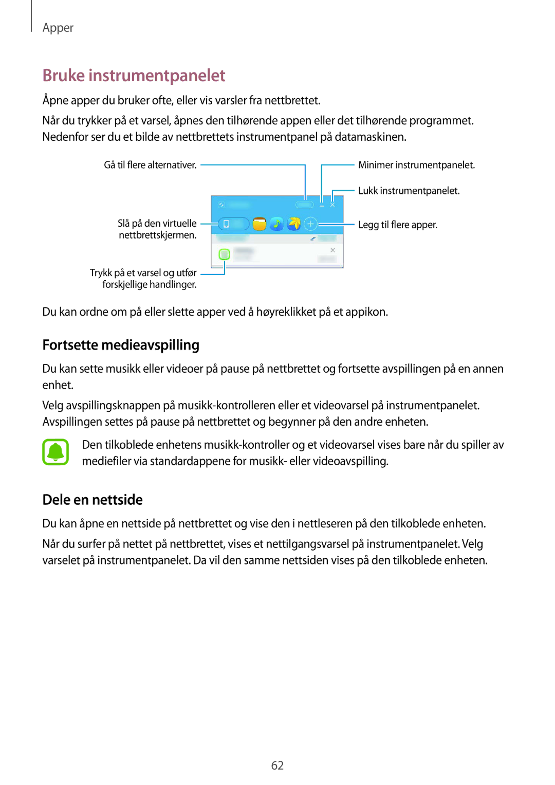 Samsung SM-T670NZKANEE manual Bruke instrumentpanelet, Fortsette medieavspilling, Dele en nettside 