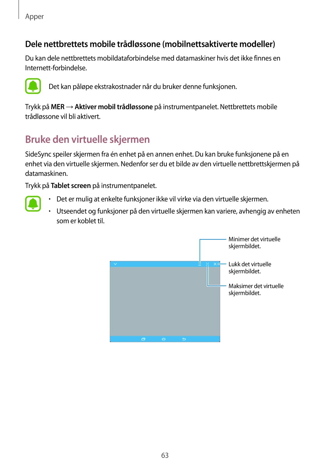 Samsung SM-T670NZKANEE manual Bruke den virtuelle skjermen 