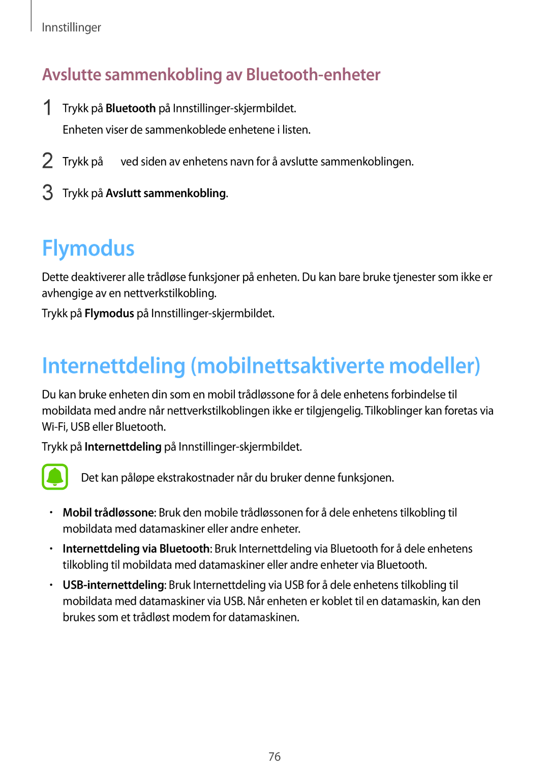 Samsung SM-T670NZKANEE Flymodus, Internettdeling mobilnettsaktiverte modeller, Avslutte sammenkobling av Bluetooth-enheter 