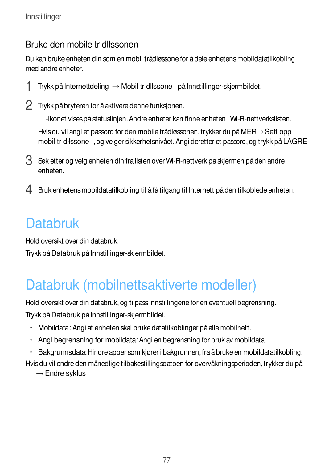 Samsung SM-T670NZKANEE manual Databruk mobilnettsaktiverte modeller, Bruke den mobile trådløssonen 