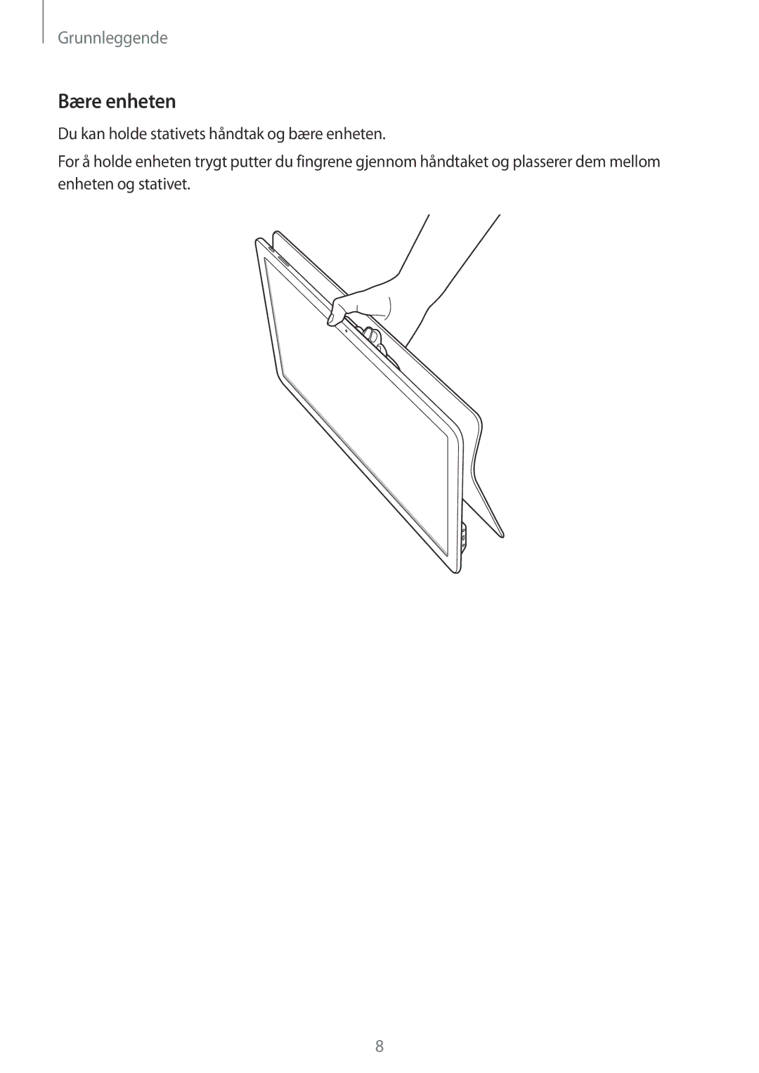 Samsung SM-T670NZKANEE manual Bære enheten 